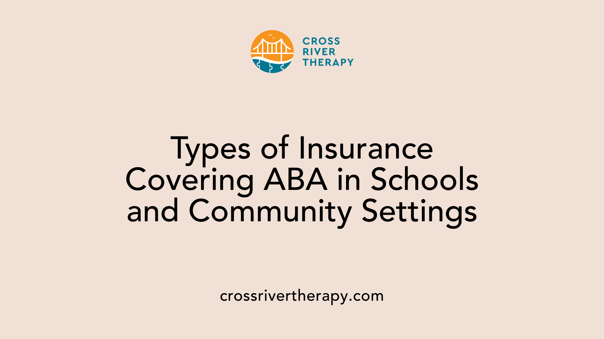 Types of Insurance Covering ABA in Schools and Community Settings