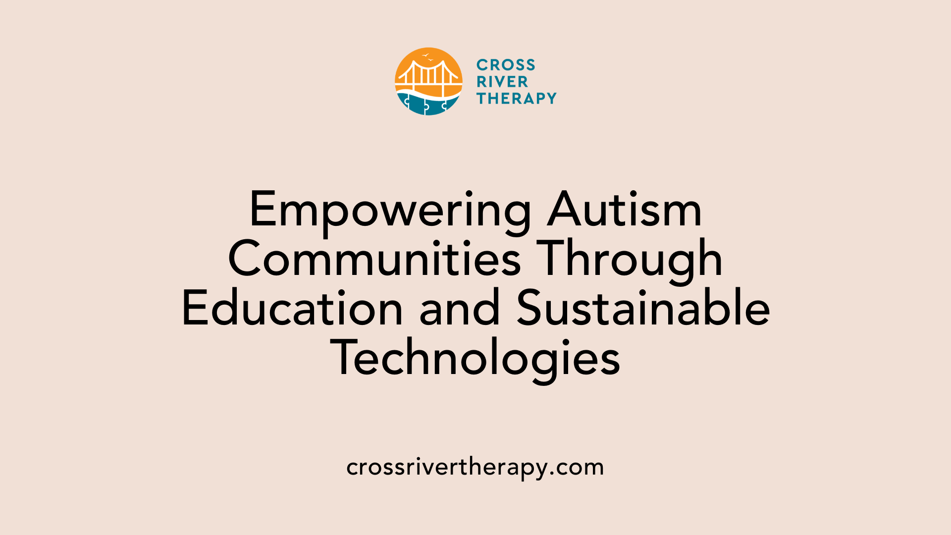 Empowering Autism Communities Through Education and Sustainable Technologies