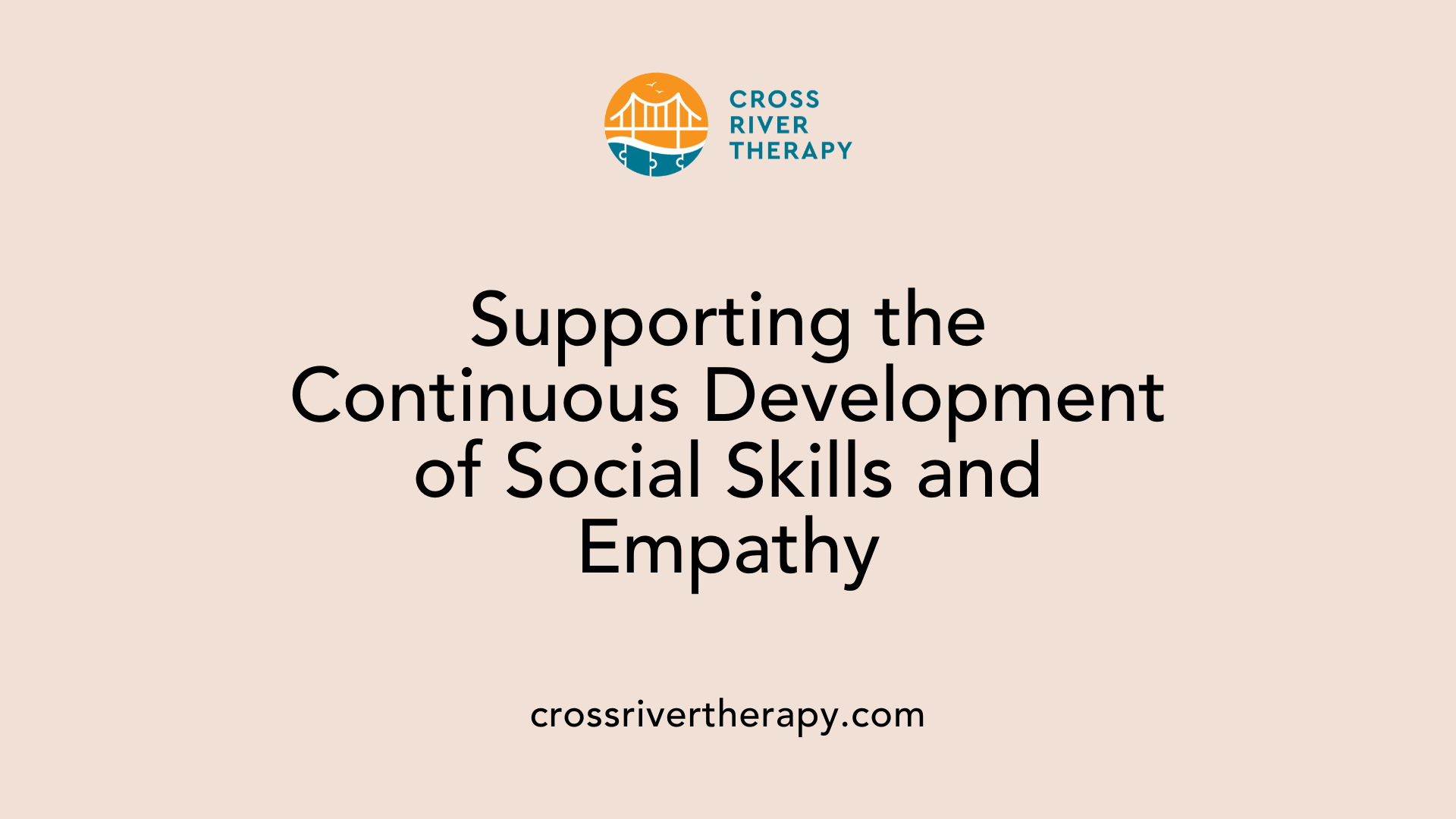 Supporting the Continuous Development of Social Skills and Empathy