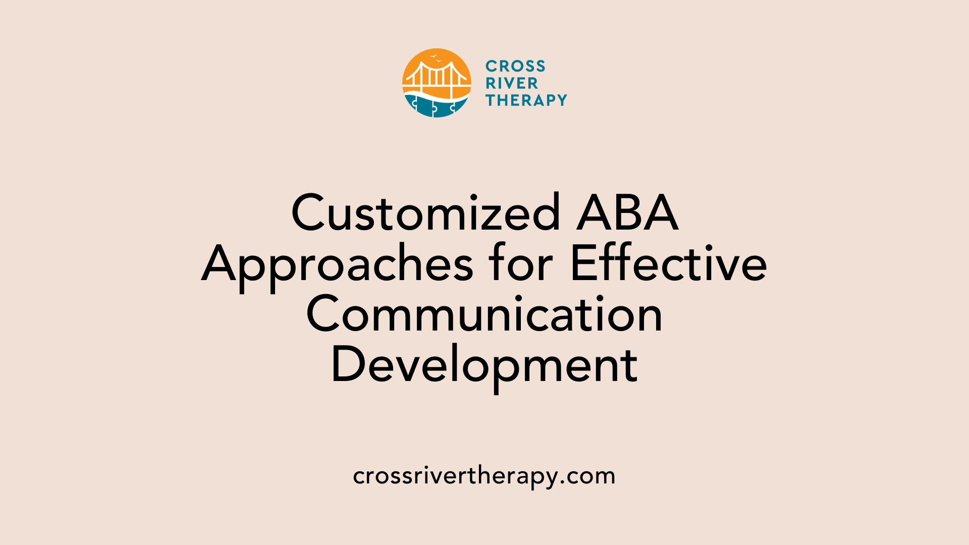 Customized ABA Approaches for Effective Communication Development
