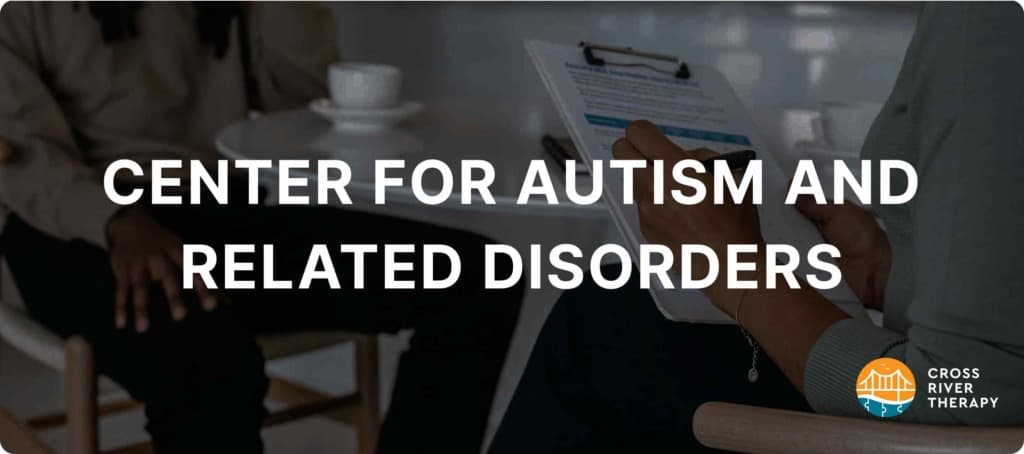 center for autism and related disorders