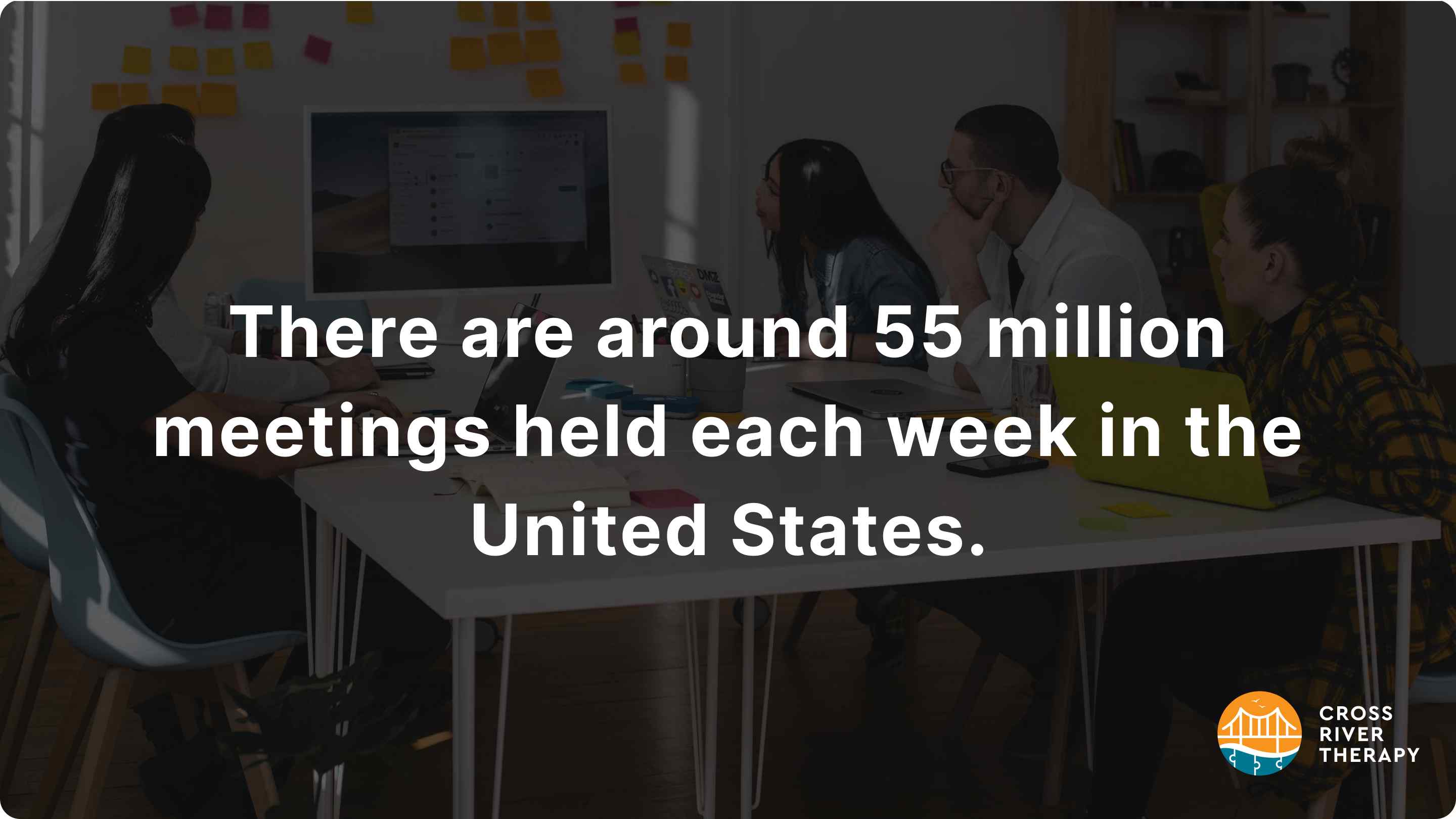 number of meetings held per week