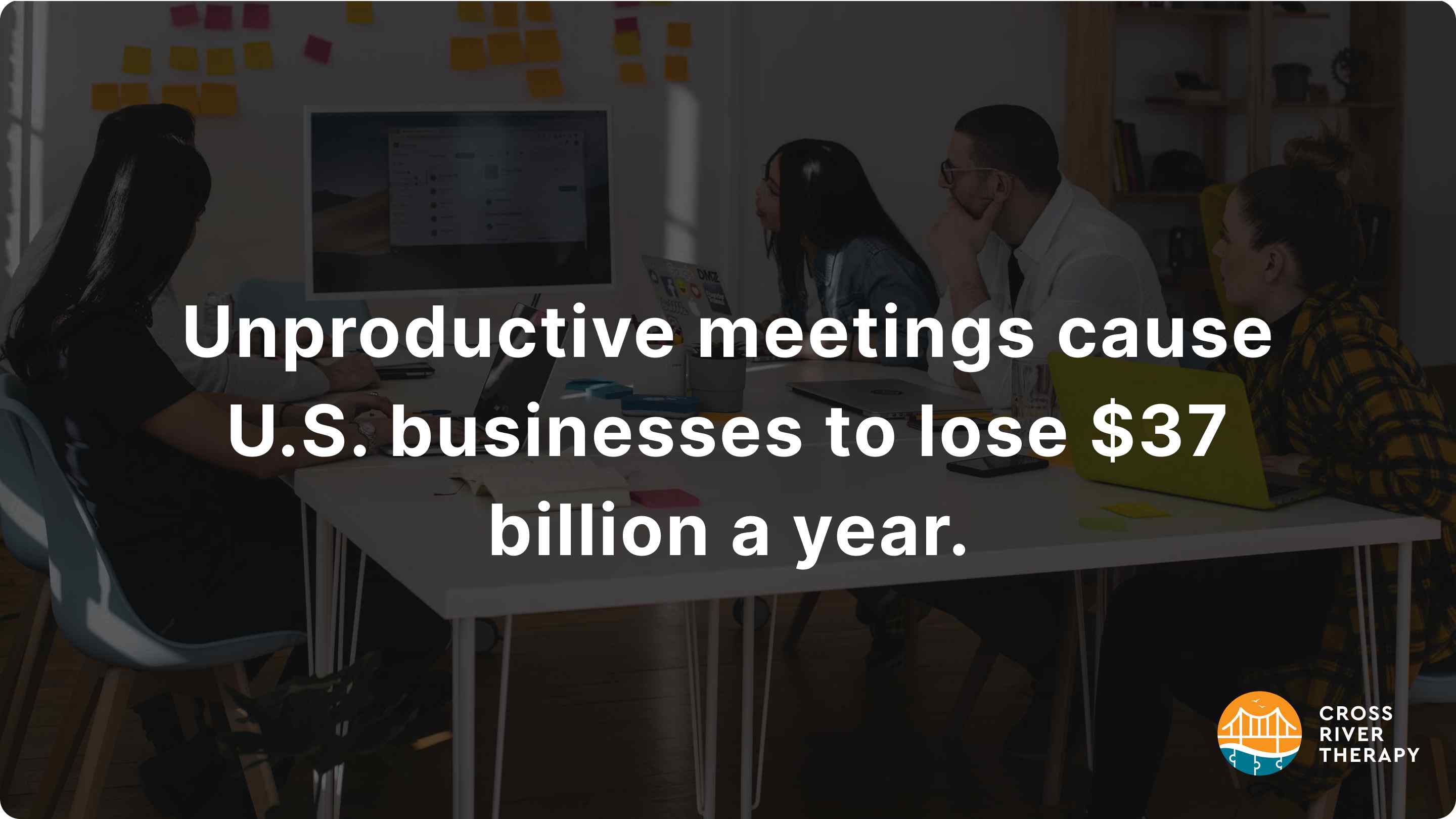 money lost due to unproductive meetings