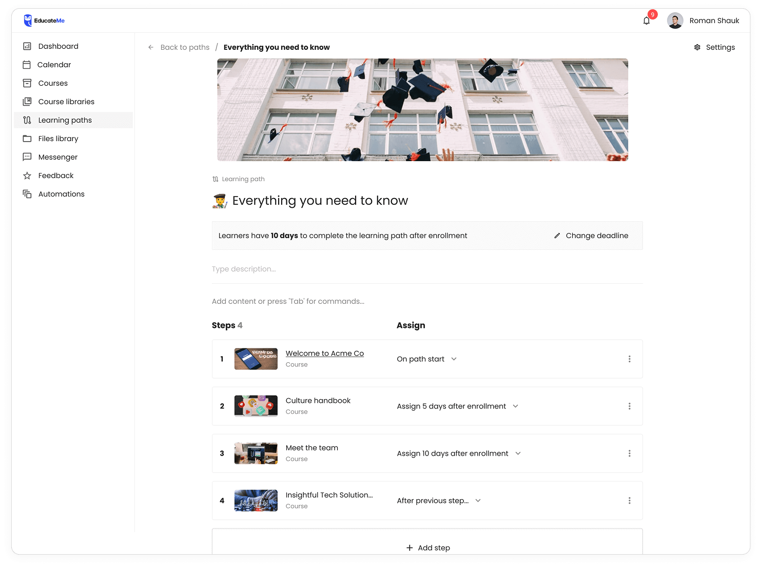 Personalized paths (Boosts engagement) EducateMe
