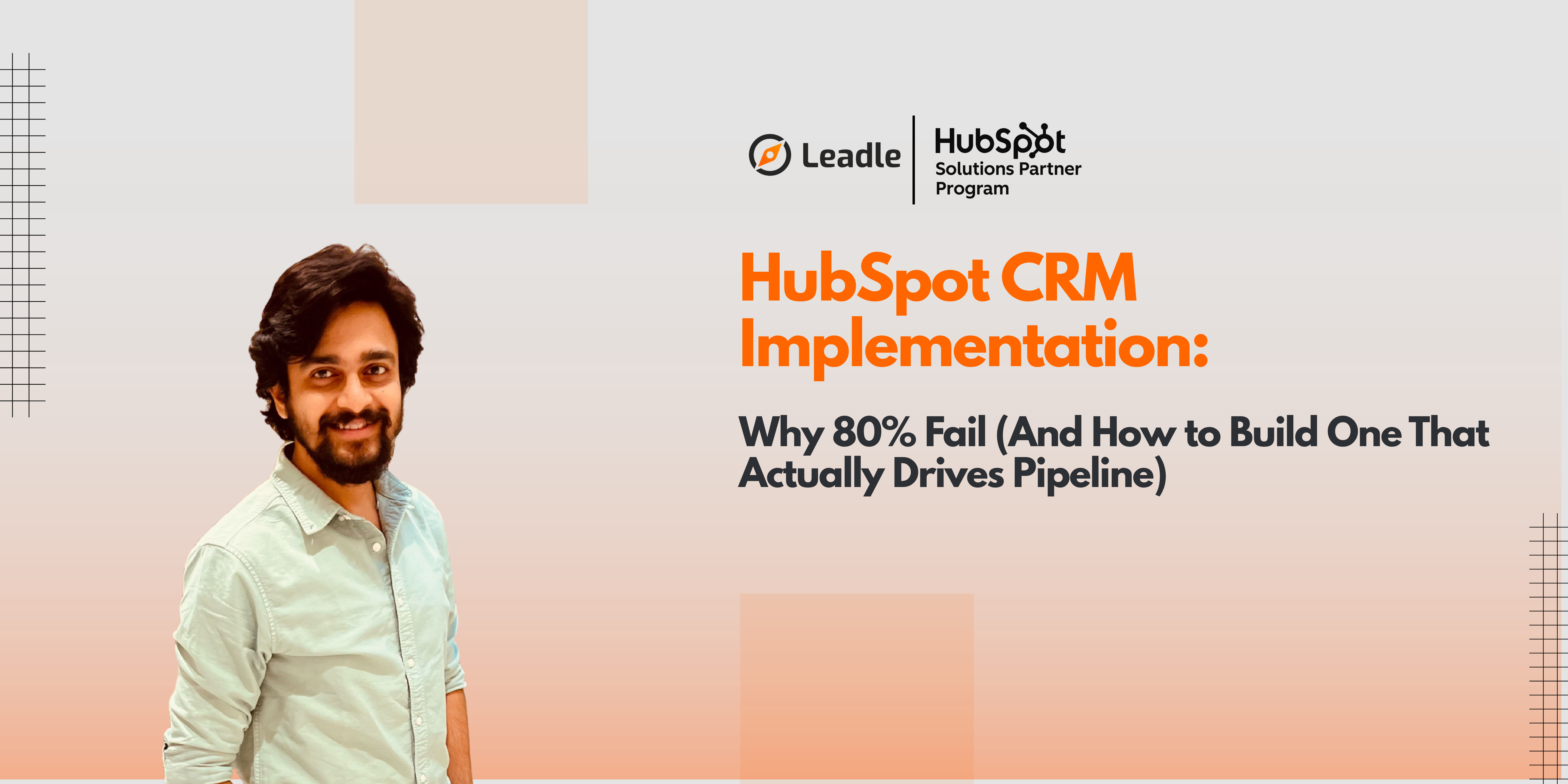 HubSpot CRM Implementation: Why 80% Fail (And How to Build One That Actually  Drives Pipeline)