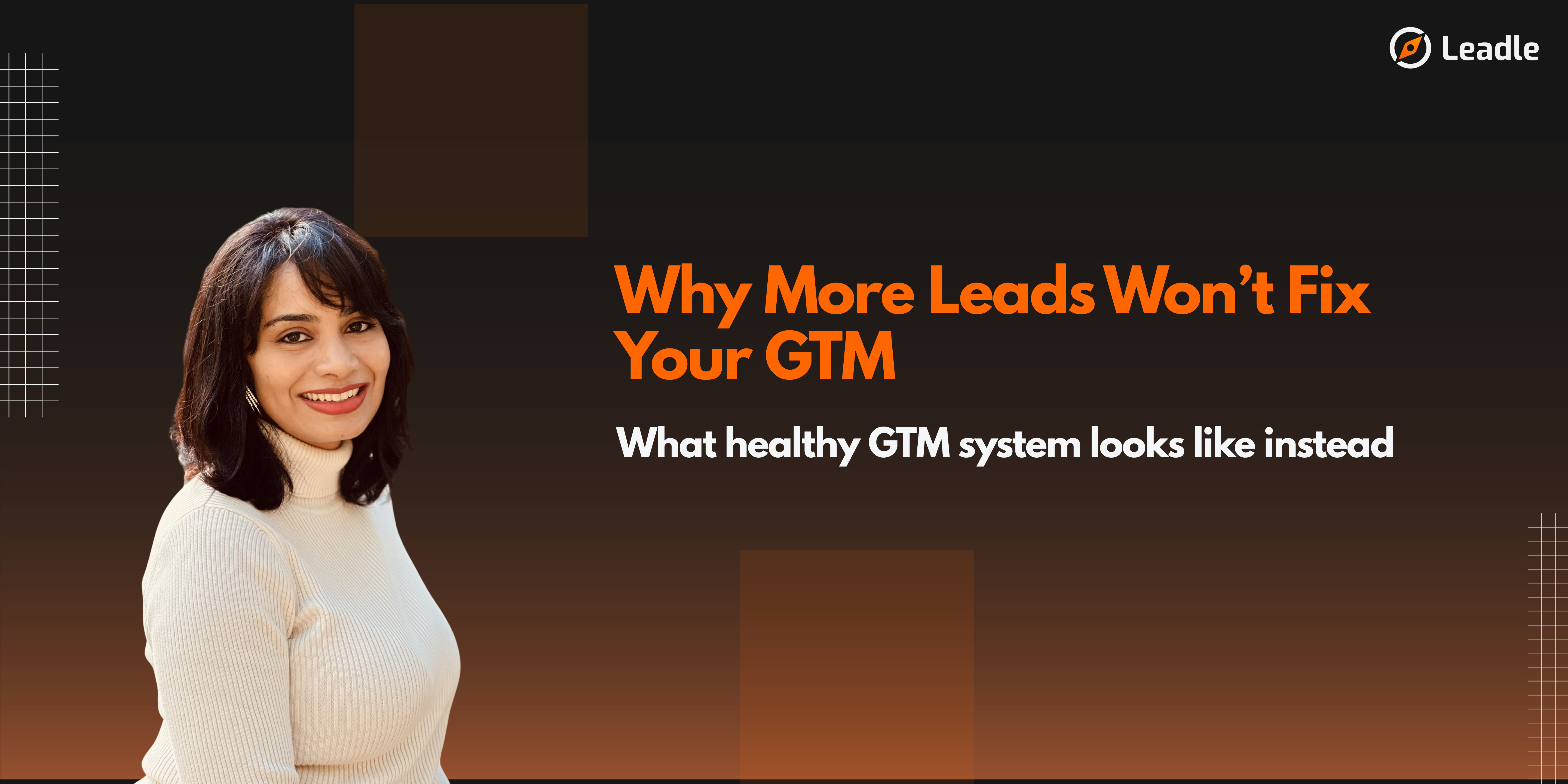 Why More Leads Won’t Fix Your GTM
