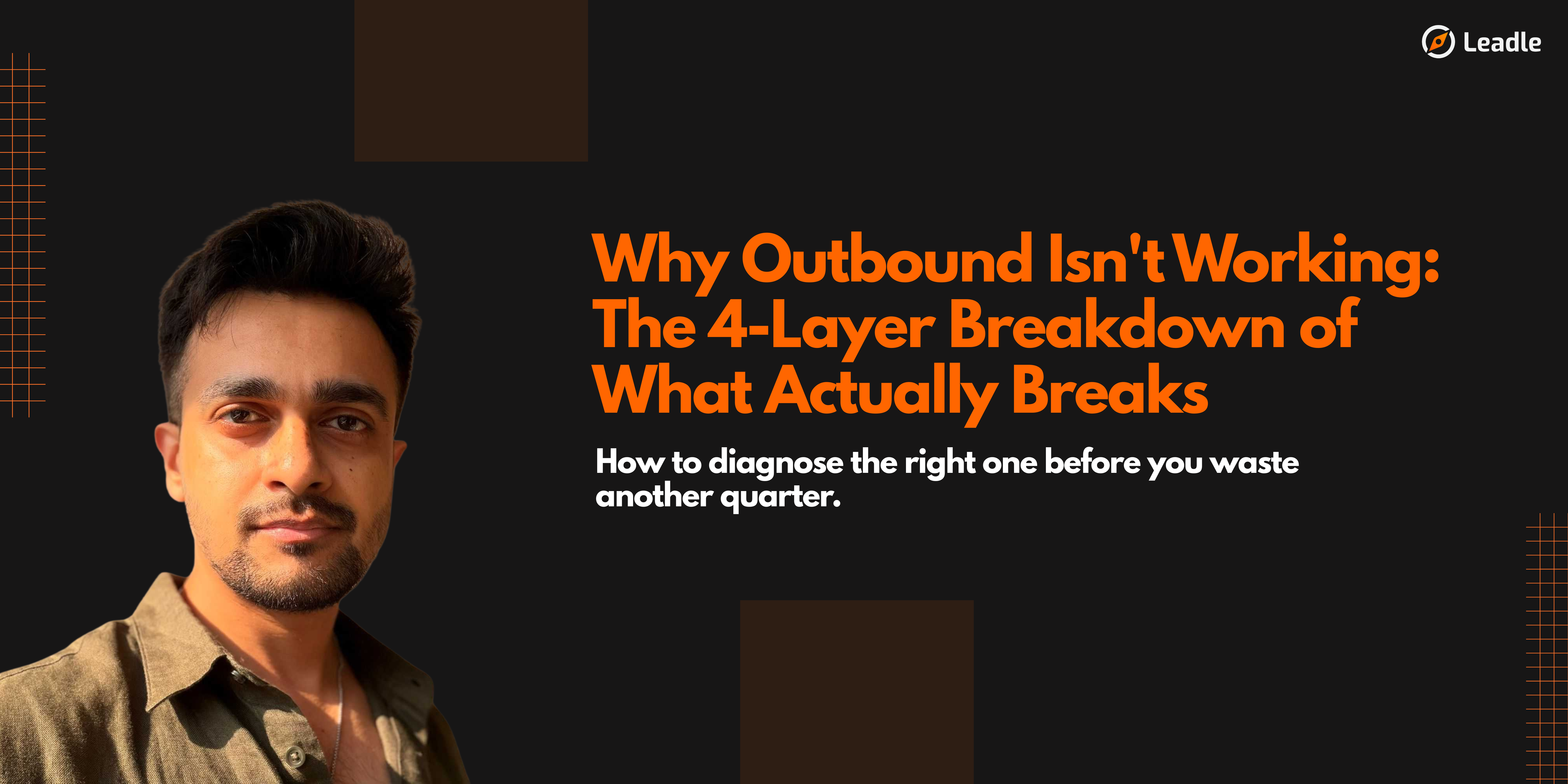 Why Outbound Isn't Working: The 4-Layer Breakdown of What Actually Breaks