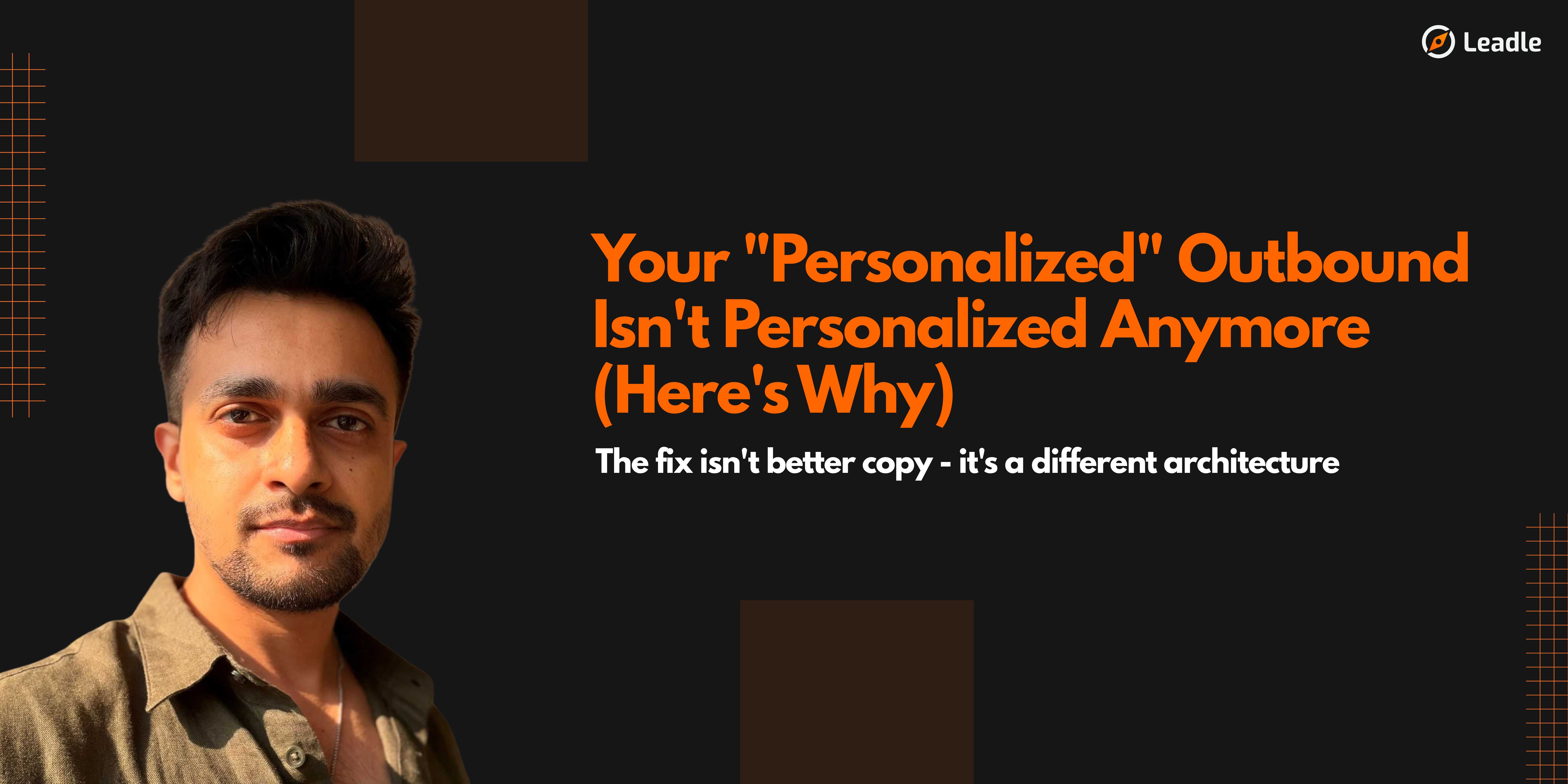 Your "Personalized" Outbound Isn't Personalized Anymore (Here's Why)