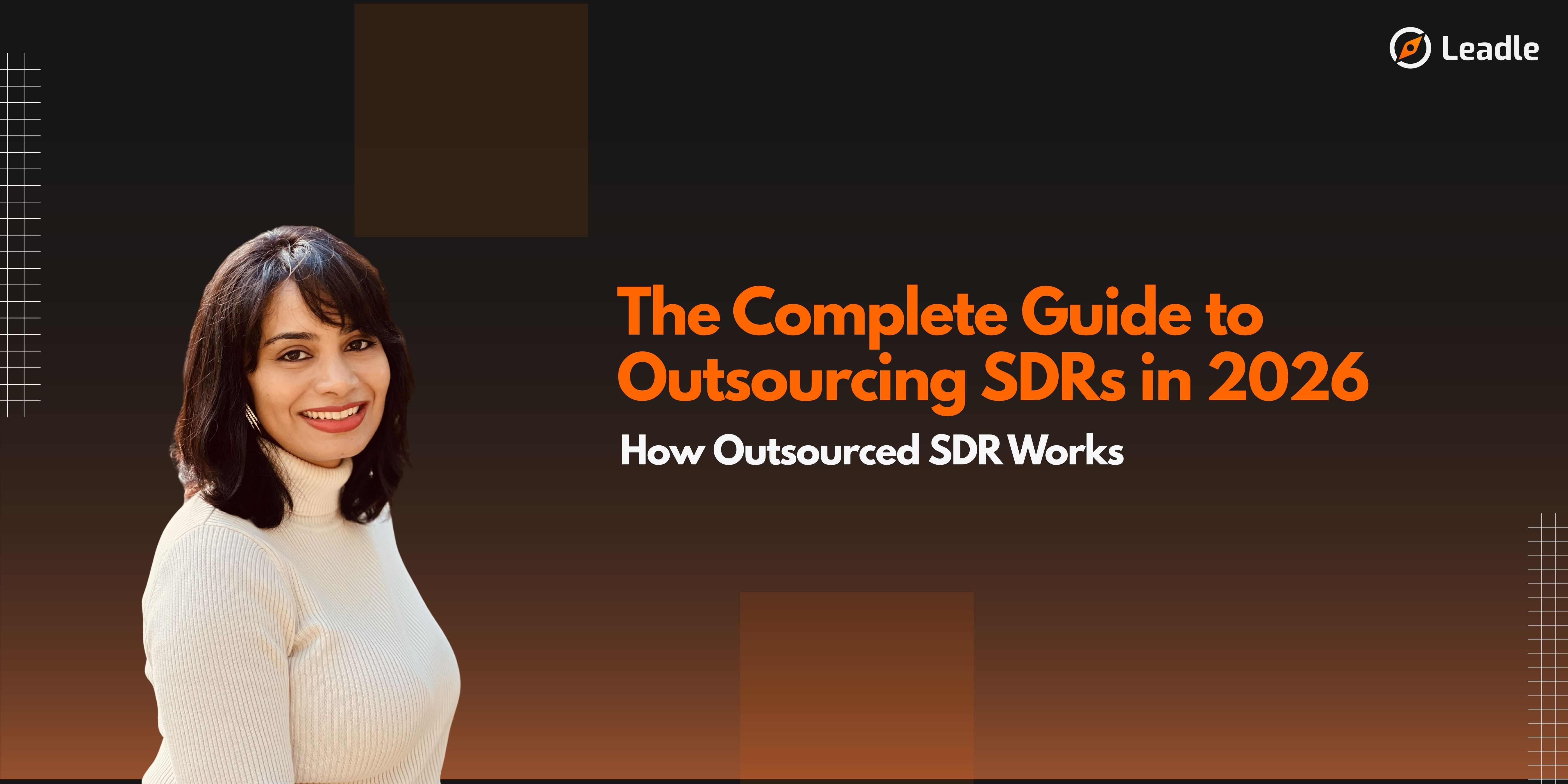 The Complete Guide to Outsourcing SDRs in 2026