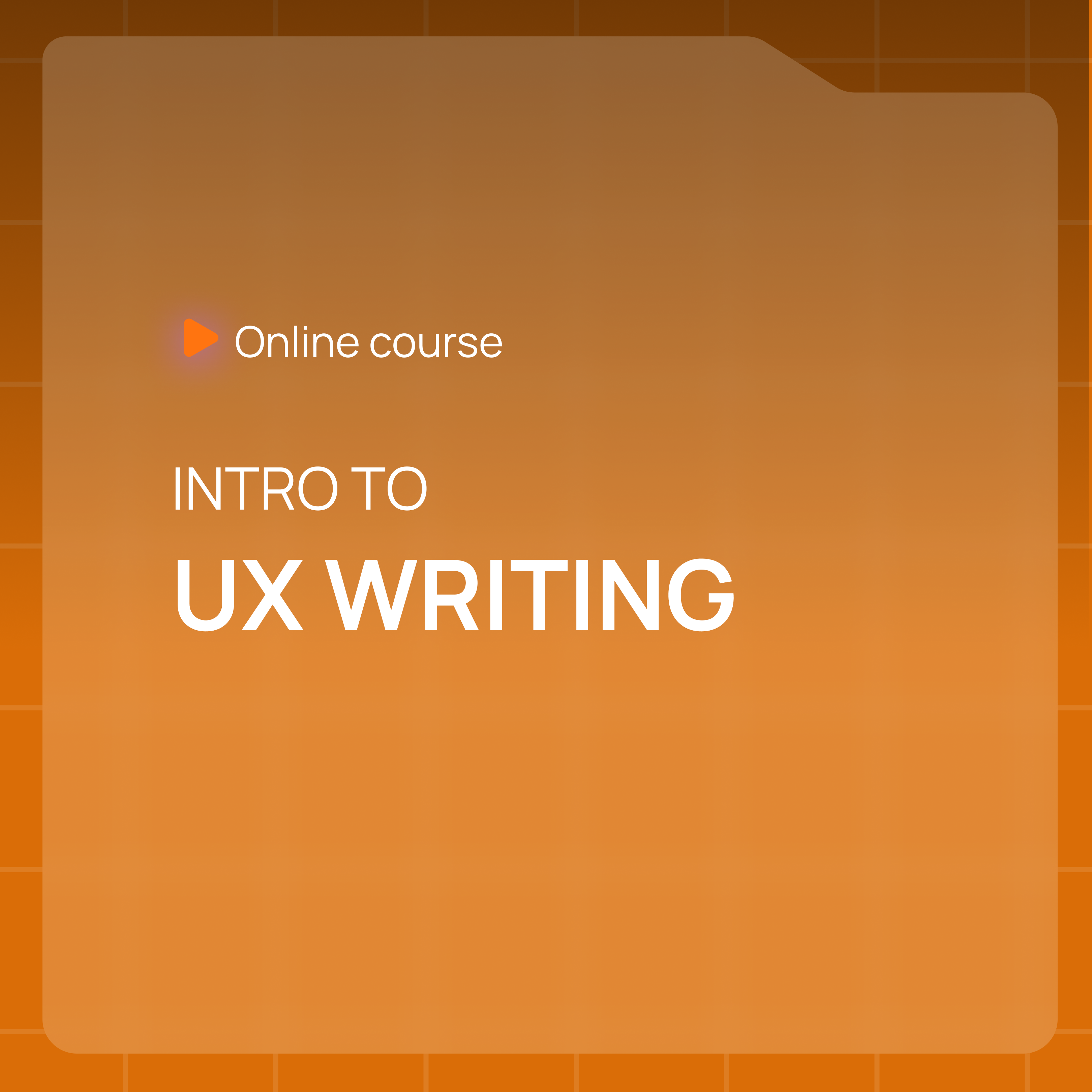 Intro to UX Writing