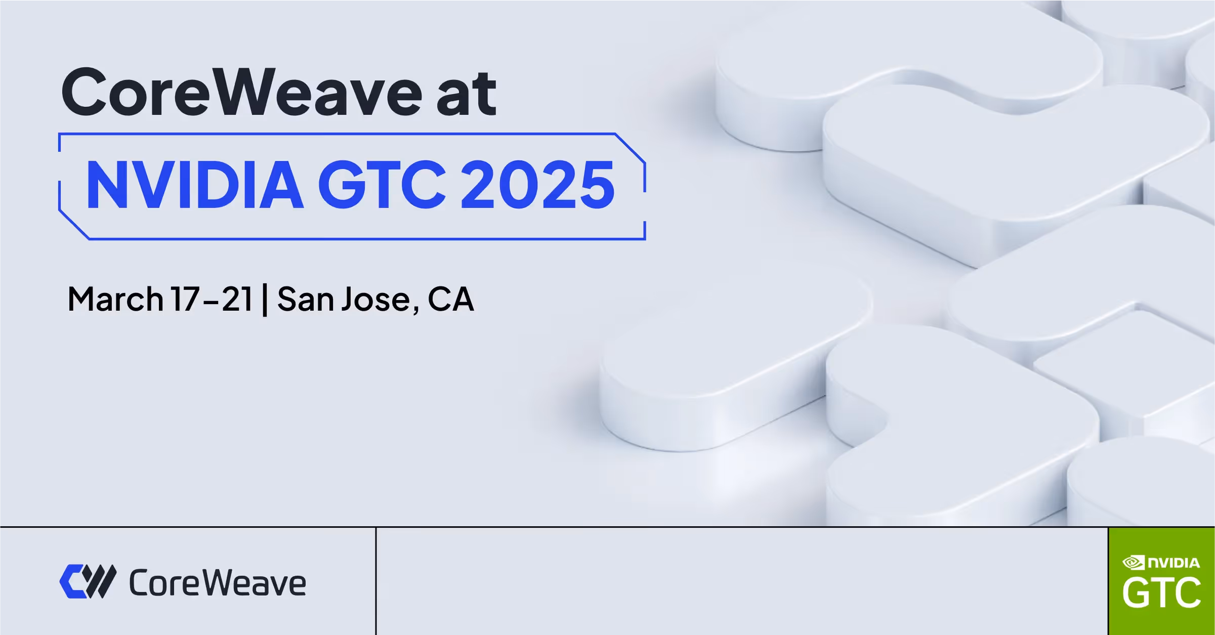 CoreWeave at NVIDIA GTC