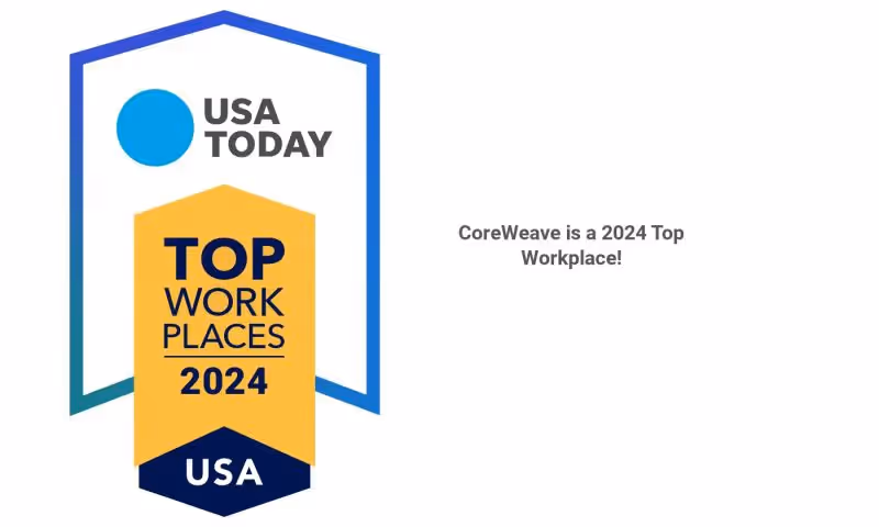 CoreWeave Named to USA Today's 'Top Workplaces 2024' List