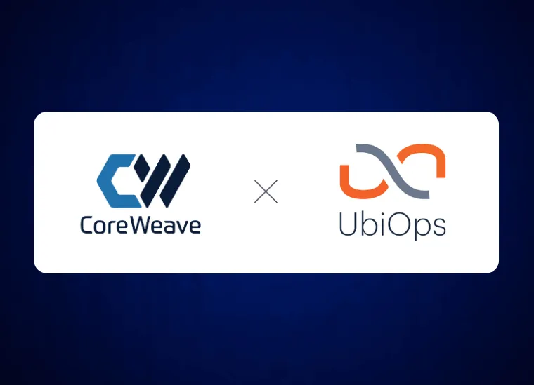 UbiOps and CoreWeave Partner to Enable AI Productization at Scale