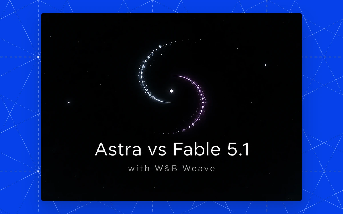 Astra vs. Fable 5.1 benchmark graphic with W&B Weave, featuring two glowing orbital trails on a dark background.