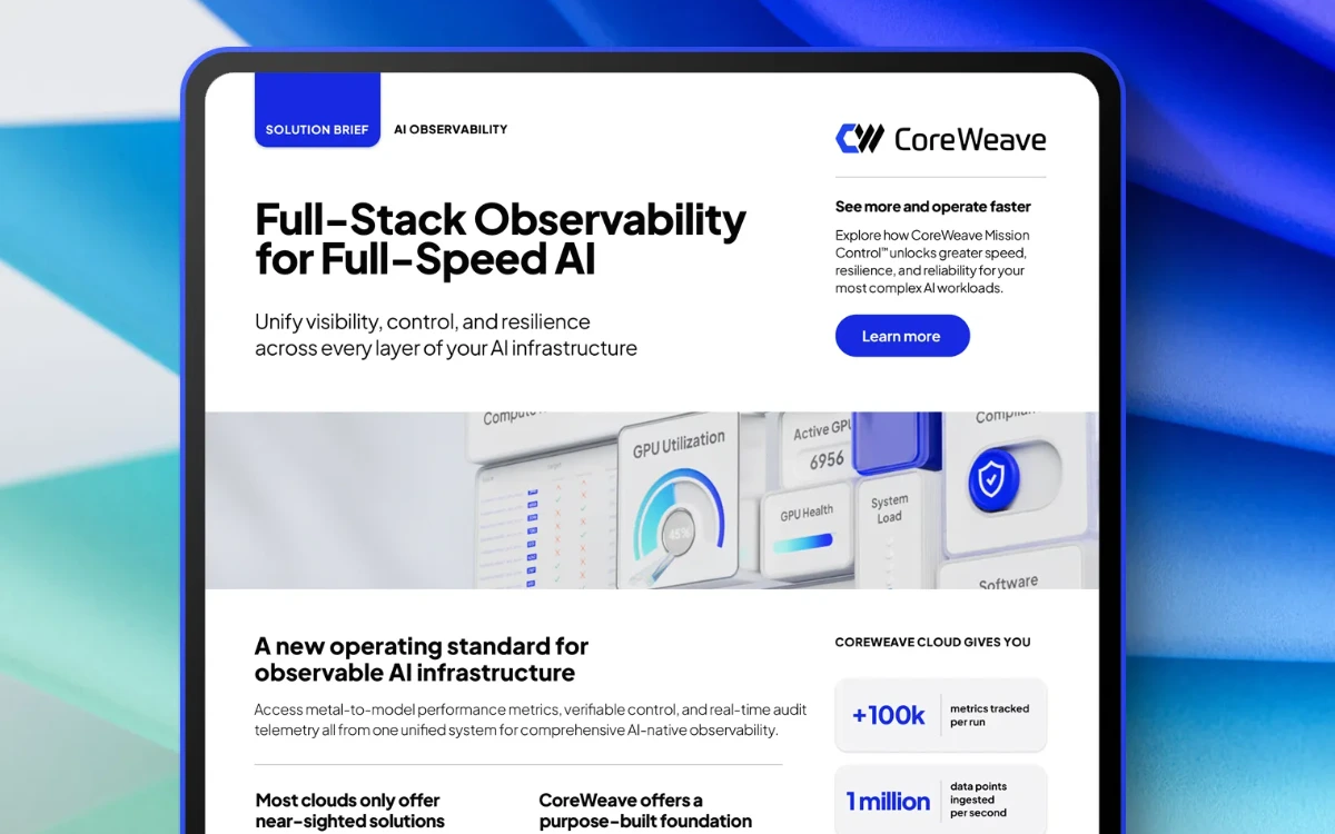 Tablet showing the first page of a CoreWeave solution brief titled 'Full-Stack Observability for Full-Speed AI,' with GPU utilization and system health dashboard graphics and stats including +100k metrics tracked per run and 1 million data points ingested per second