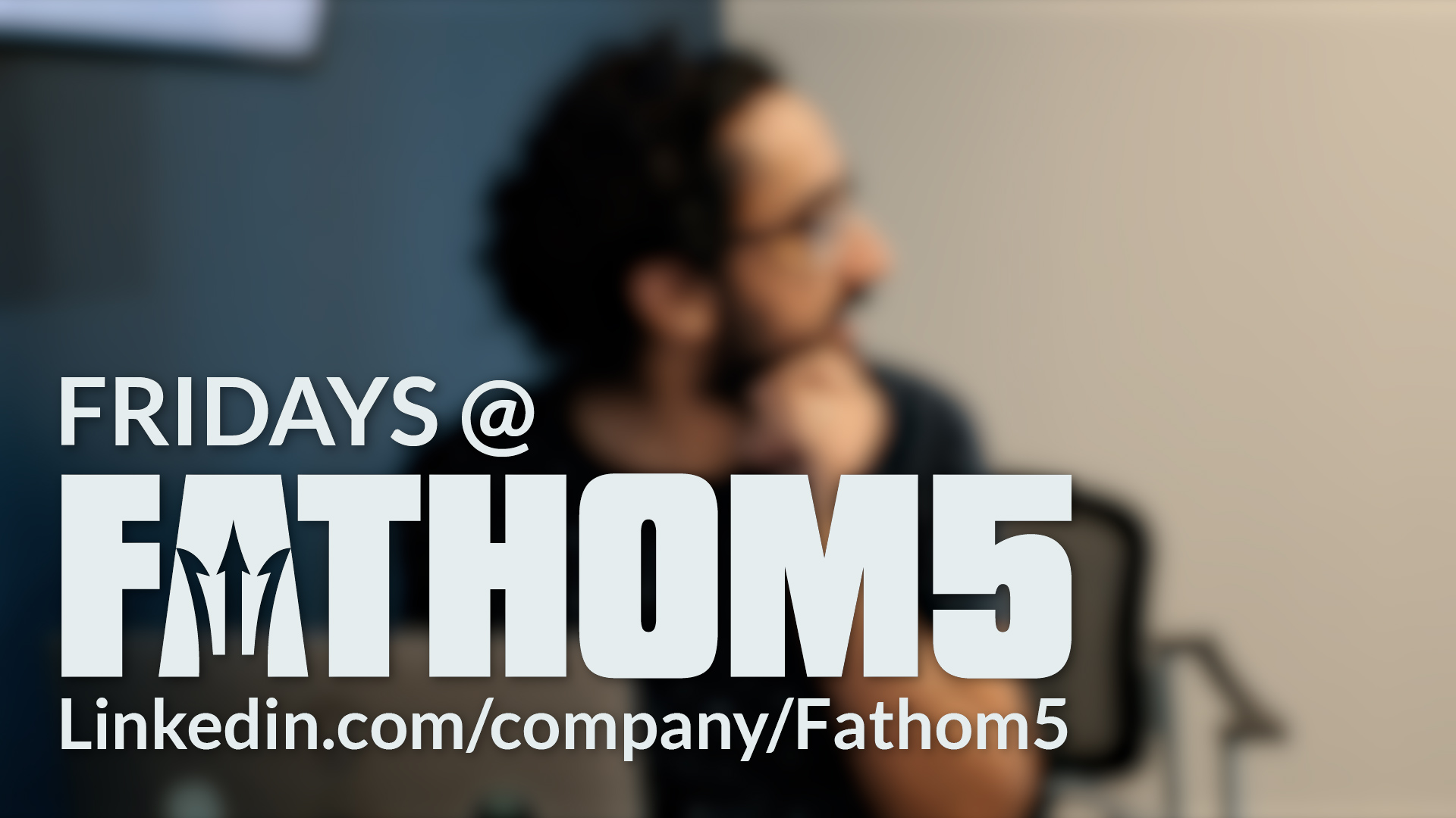 Fridays at Fathom5 - Tabletop Cybersecurity Exercise