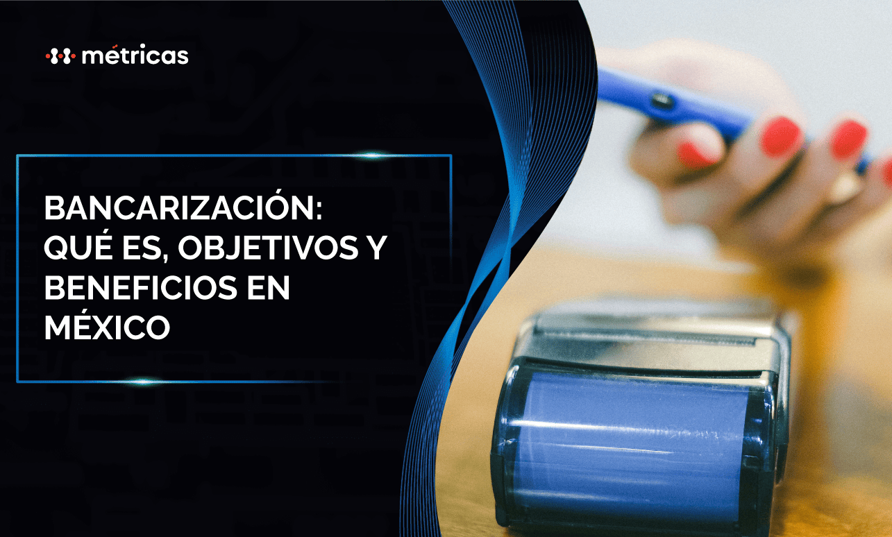 Descubre qué es la bancarización, sus objetivos, beneficios y cómo impulsa la inclusión financiera y el acceso a servicios bancarios en México.