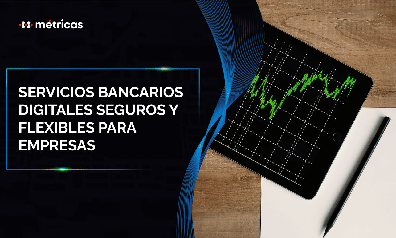 ¿Sabes cómo los servicios bancarios digitales están transformando a las empresas? Descubre sus ventajas ocultas y cómo impulsar tu crecimiento financiero.