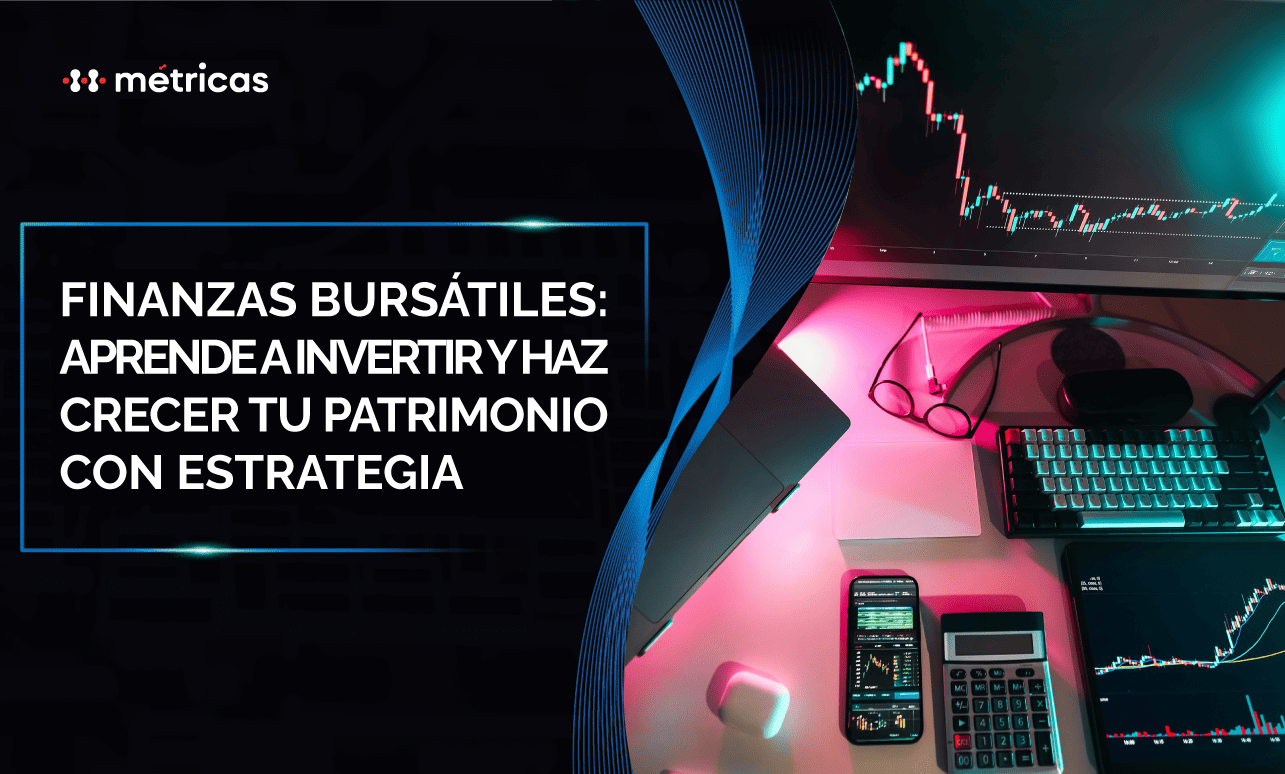 Descubre qué son las finanzas bursátiles, cómo funcionan los mercados y qué pasos seguir para comenzar a invertir con confianza y estrategia.