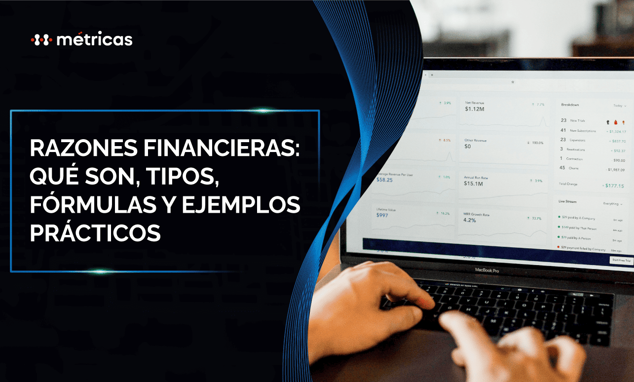Razones financieras: qué son, tipos, fórmulas y ejemplos