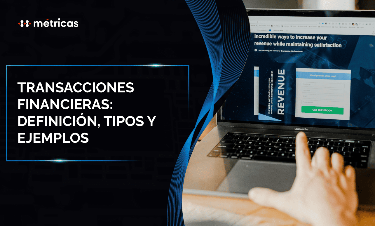 Transacciones financieras: definición, tipos y ejemplos