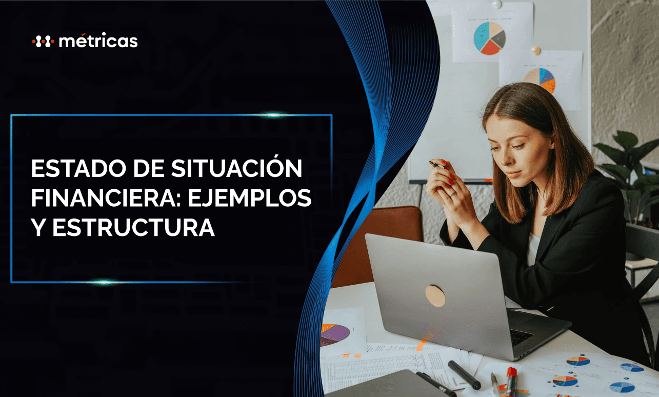 Estado de situación financiera: ejemplos y estructura