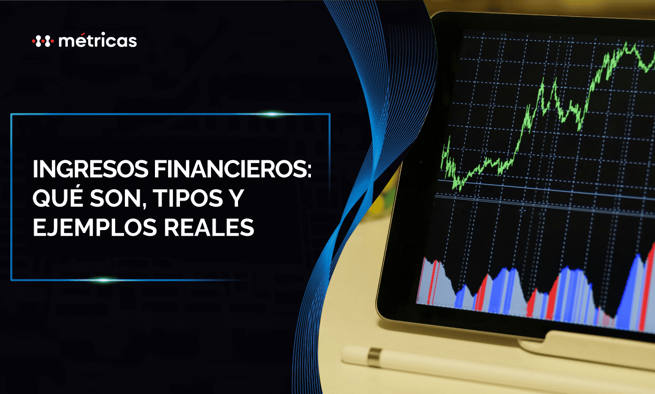Descubre qué son los ingresos financieros, sus tipos, cómo se calculan y ejemplos reales para mejorar el análisis y la rentabilidad de tu empresa.