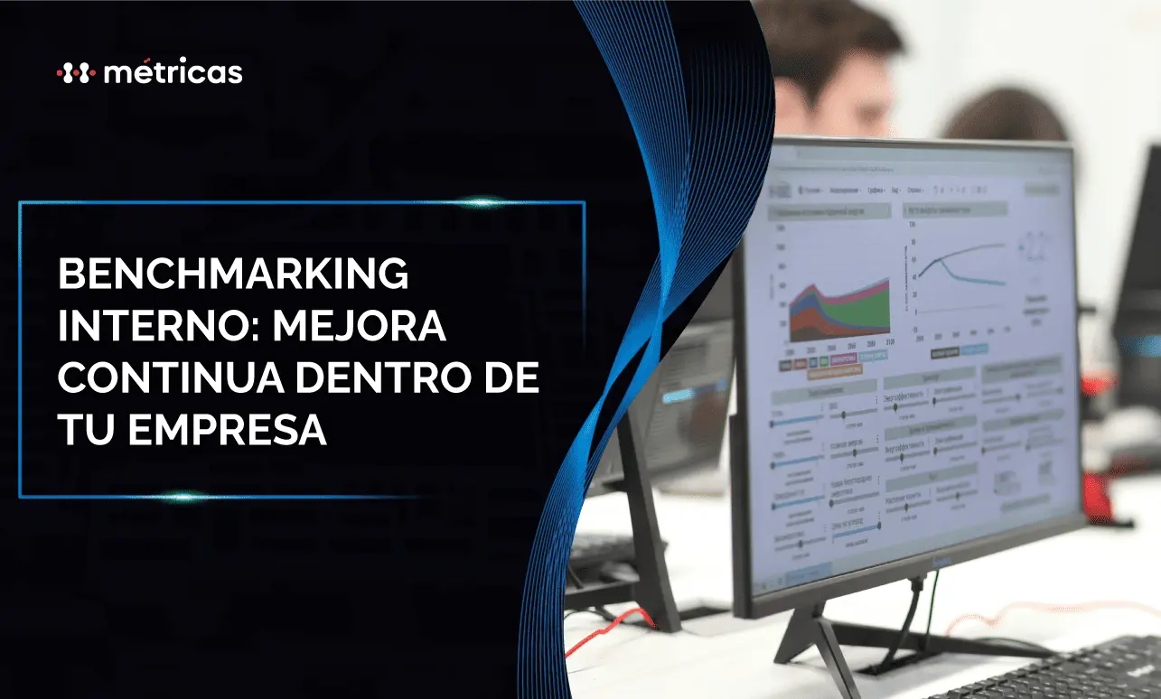 Benchmarking interno: mejora continua dentro de tu empresa