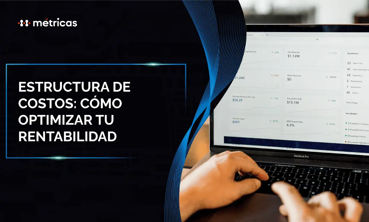 Conoce qué es la estructura de costos, sus tipos y cómo optimizarla para aumentar márgenes y mejorar la eficiencia financiera.