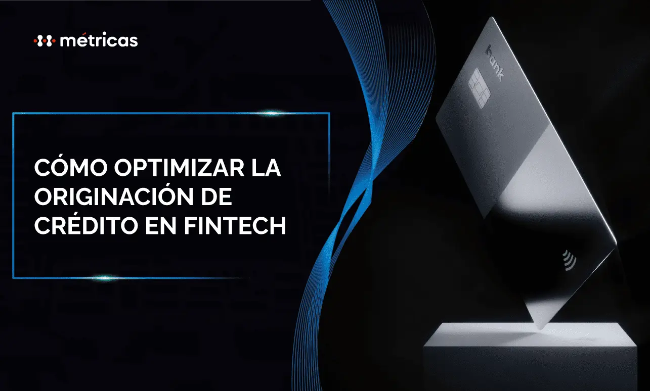 Optimiza la originación de crédito en tu fintech: automatiza procesos, mejora el scoring y reduce riesgos para aprobar más clientes y escalar tu operación.