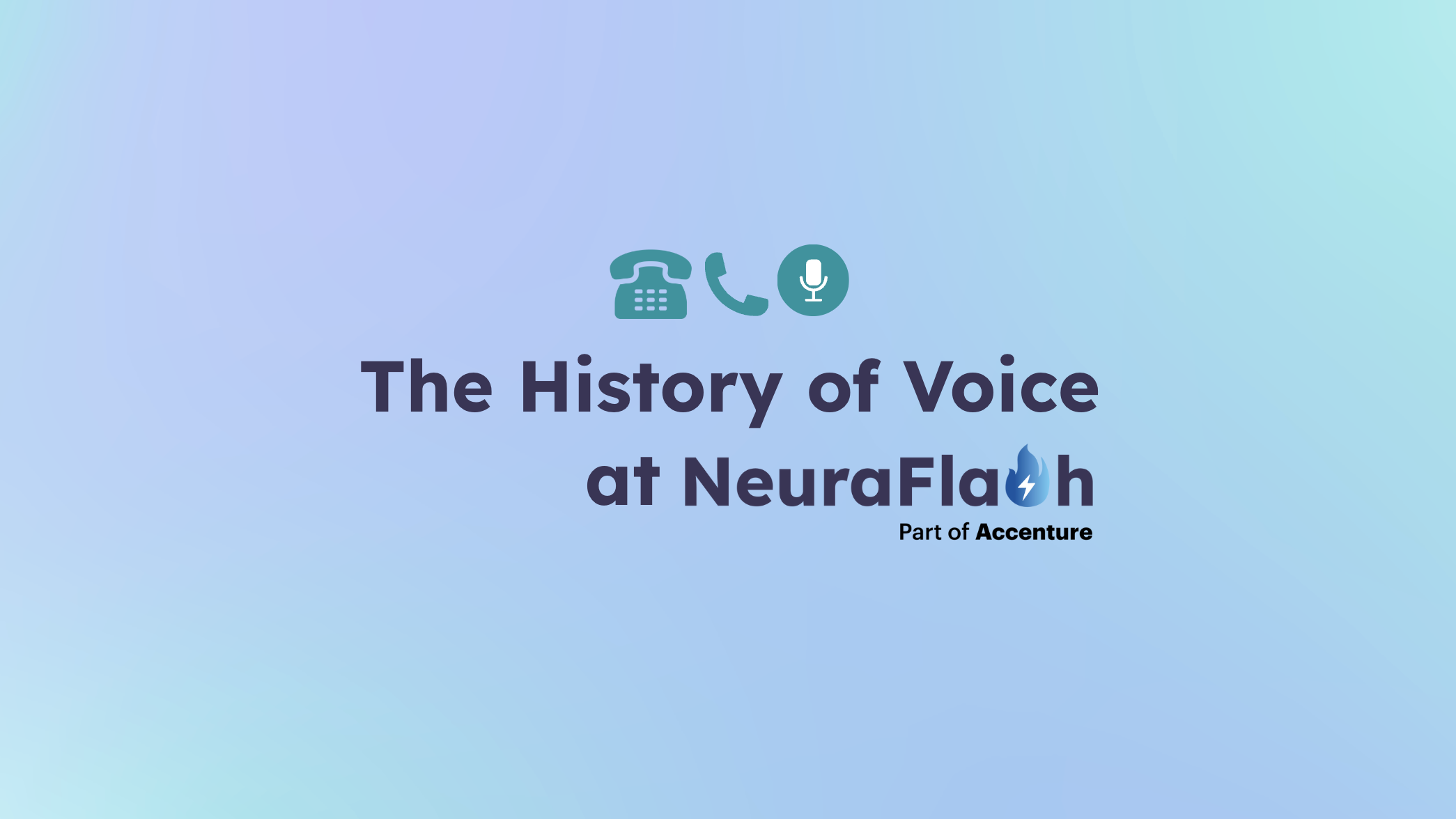 The History of Voice at NeuraFlash