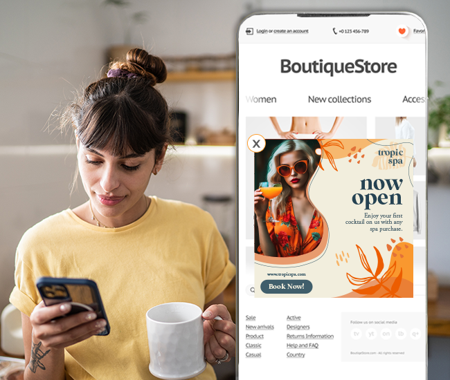 Woman with a mobile device in one hand and a coffee mug in her other hand. To the right is an image of a pop-up ad she's looking at for a spa. 