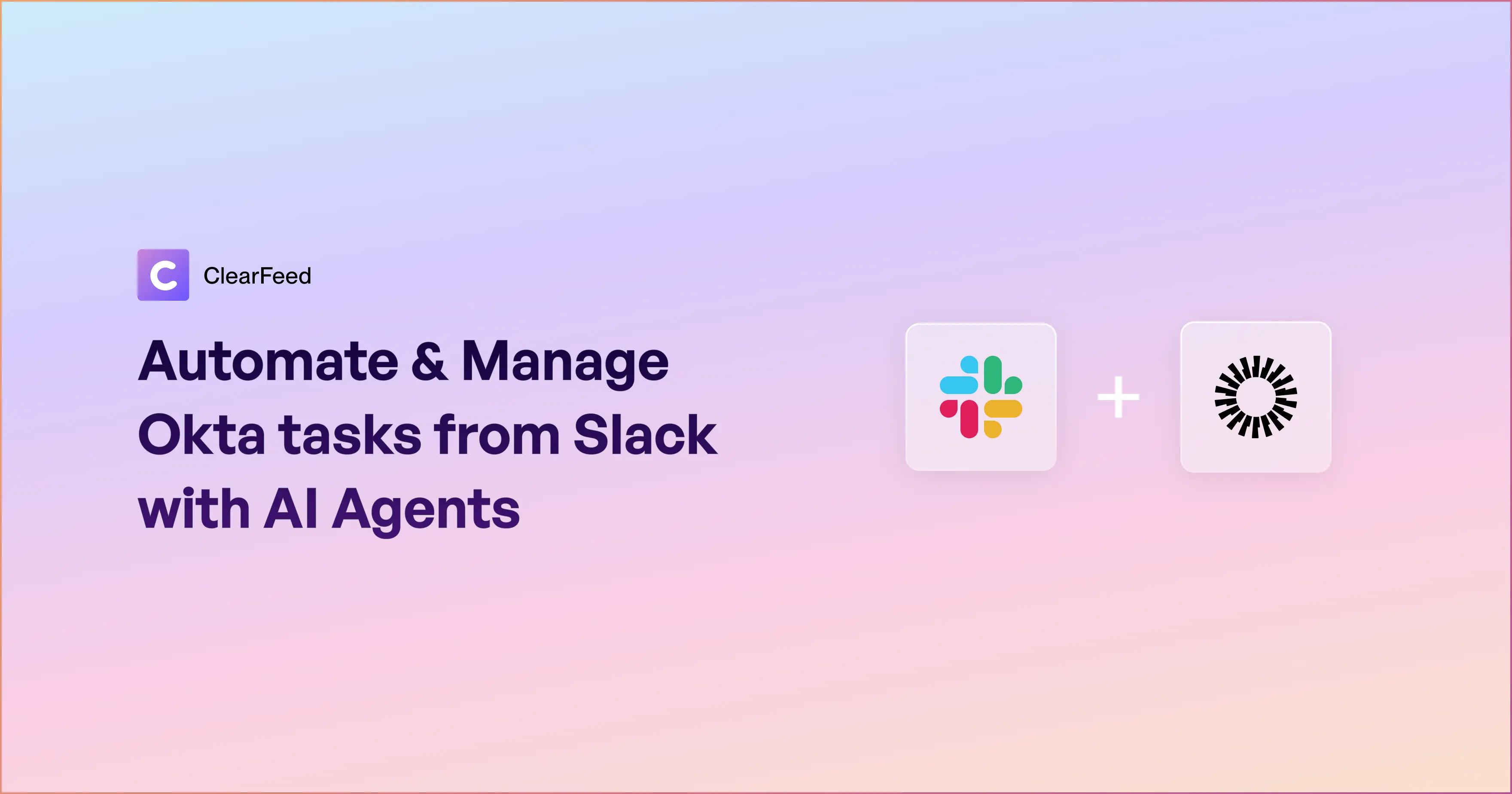 Automate Okta Tasks from Slack with AI Agents