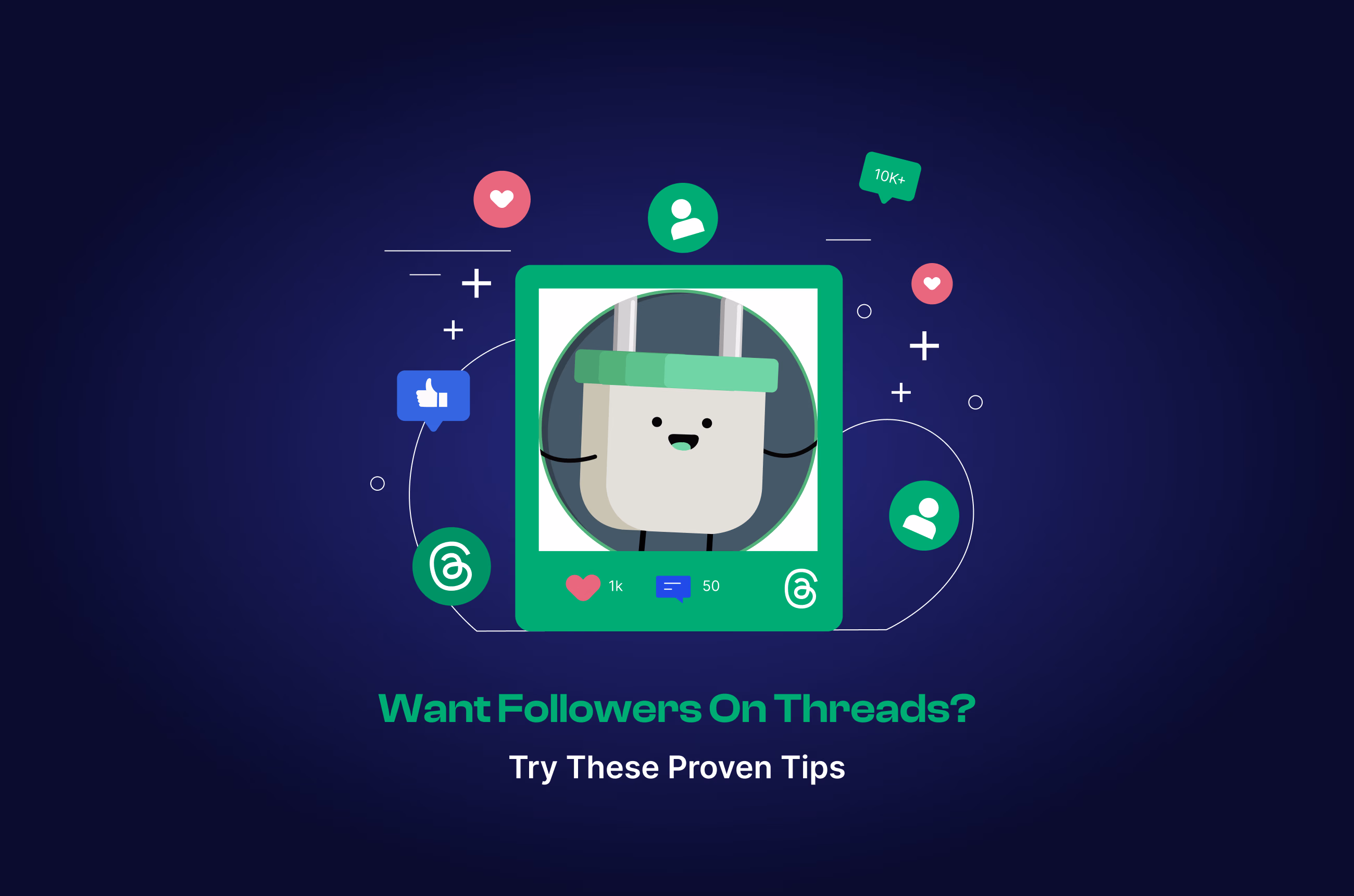How to Get Followers on Threads? - 12 Proven Tips