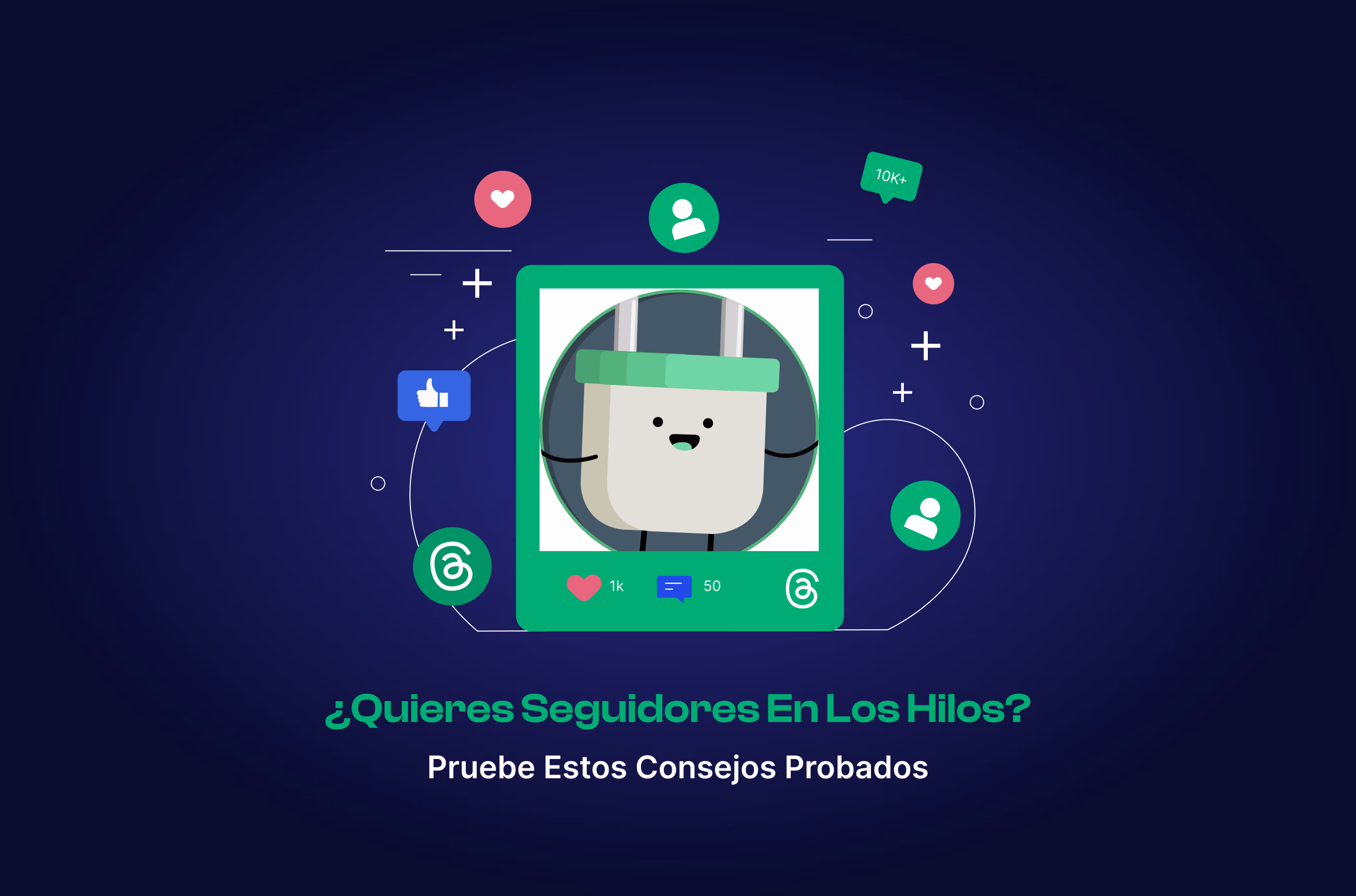 ¿Cómo conseguir seguidores en los hilos? - 12 consejos comprobados