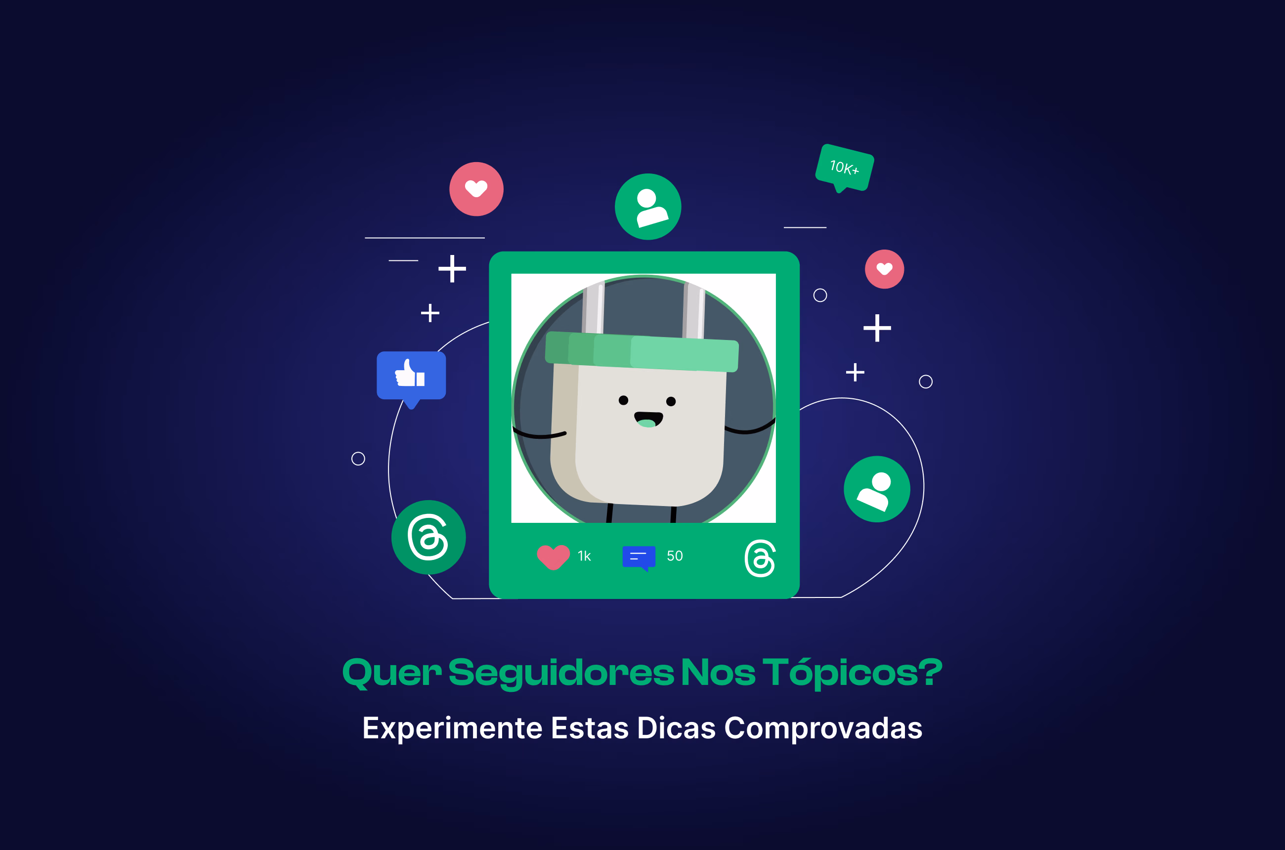 Como conseguir seguidores em tópicos? - 12 dicas comprovadas
