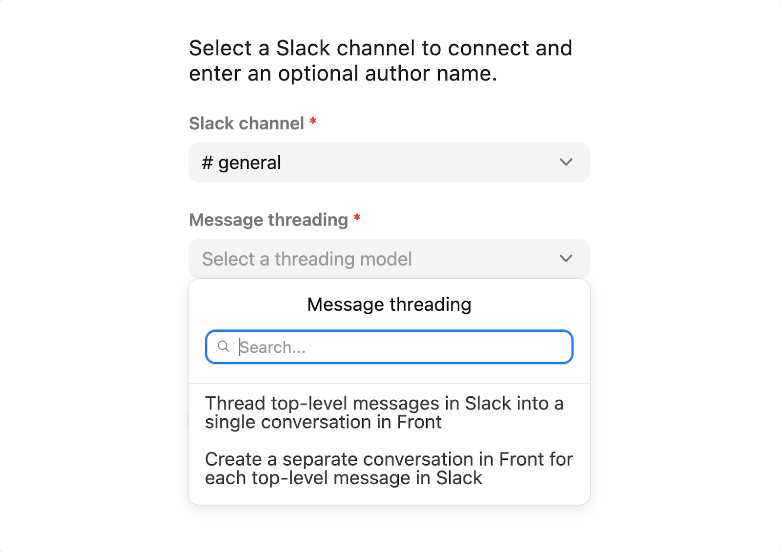 Pick the public Slack channel (Slack Connect channels are allowed) and choose one of two models in the Message threading field