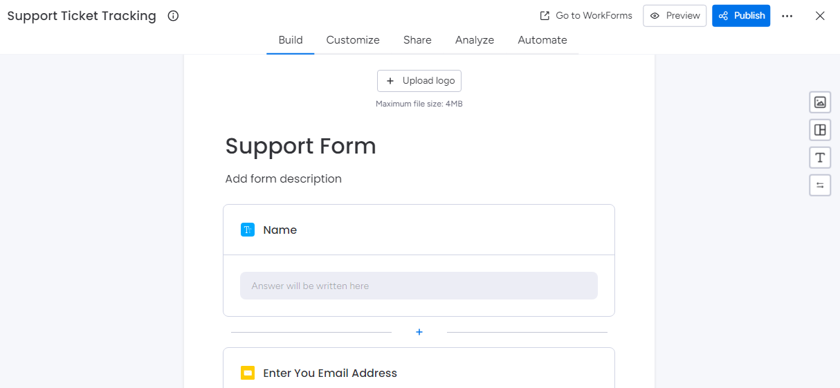 From your support tickets board, click on the Forms view. If it’s not enabled, click the “➕” (Add View) button at the top of the board and select “Form” from the dropdown.