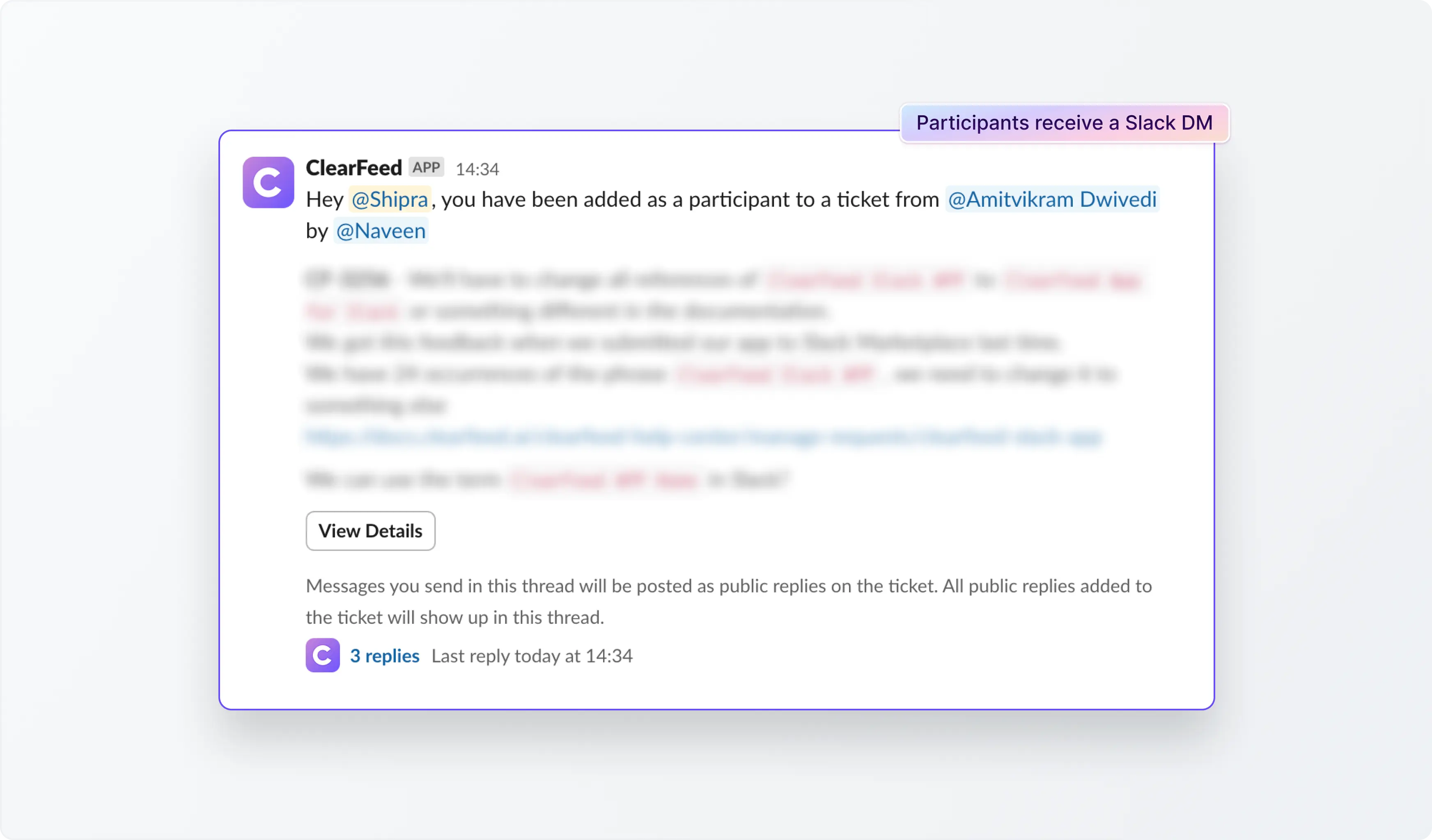 Participants receive a Slack DM with context