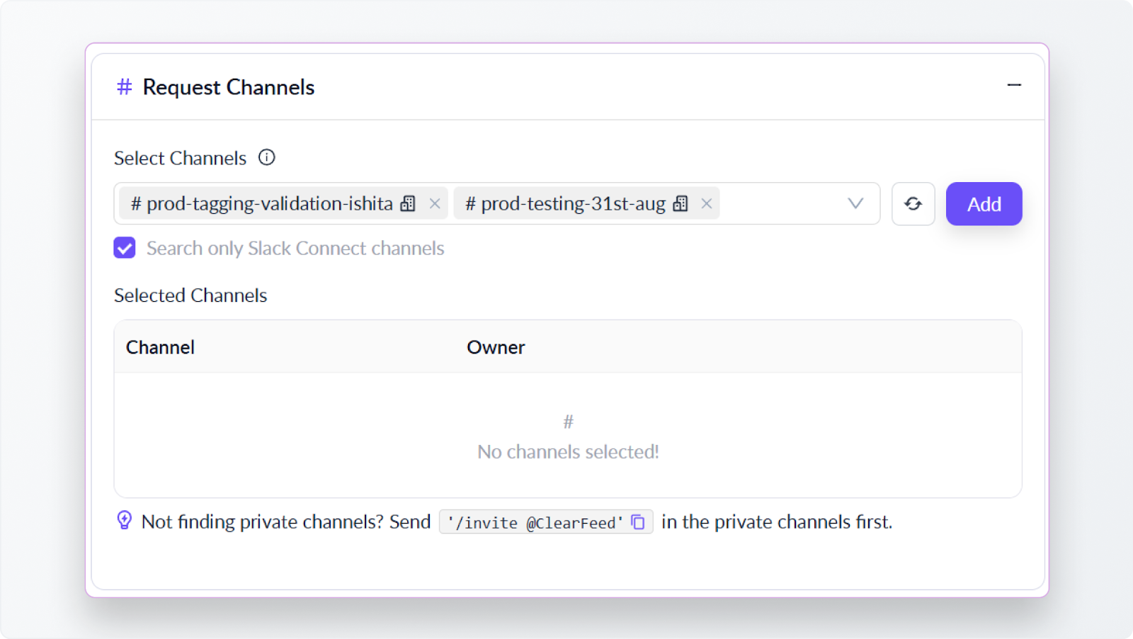 Step #3: Add Slack “Request” Channels to ClearFeed
