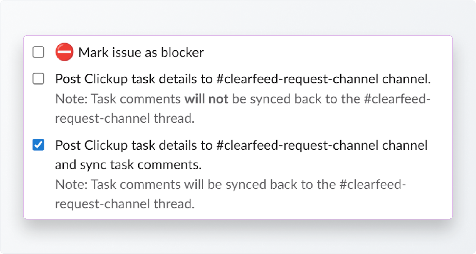 Decide whether to post the task details to the request channel, and if you’d like, future comments synced back.