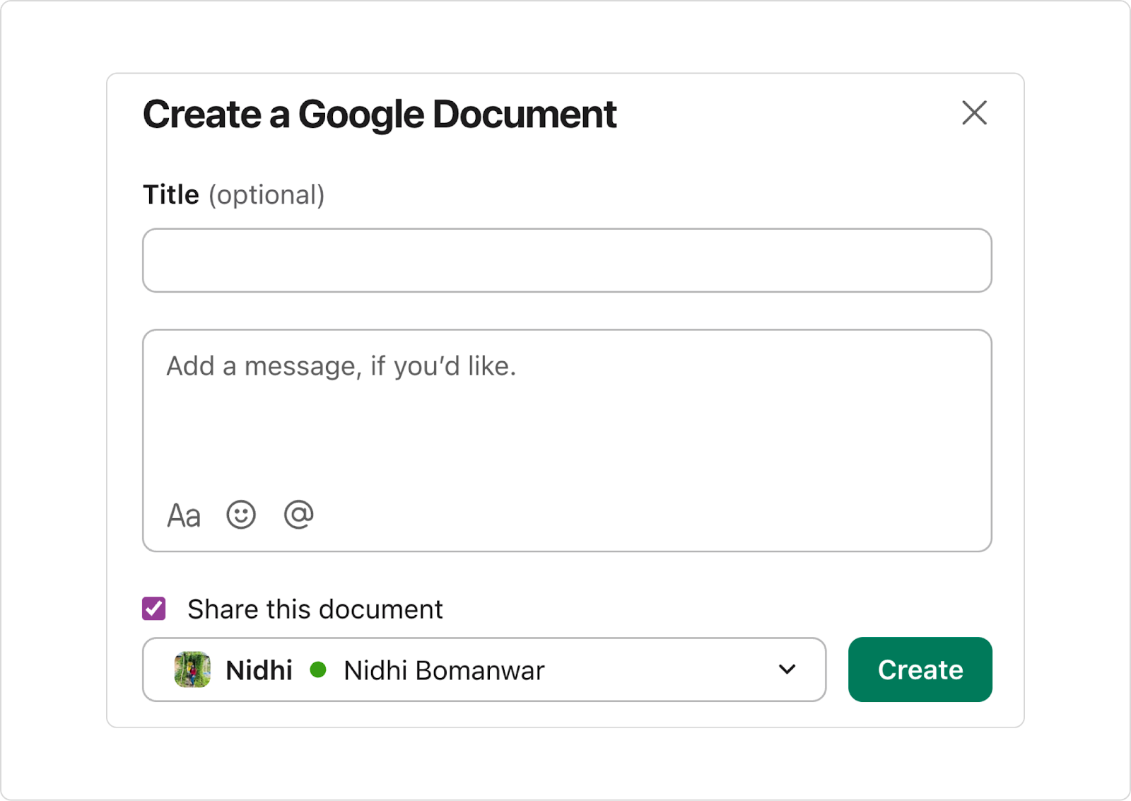Add a Title, an optional message, and select the person/channel to share with (or leave unticked if not ready).