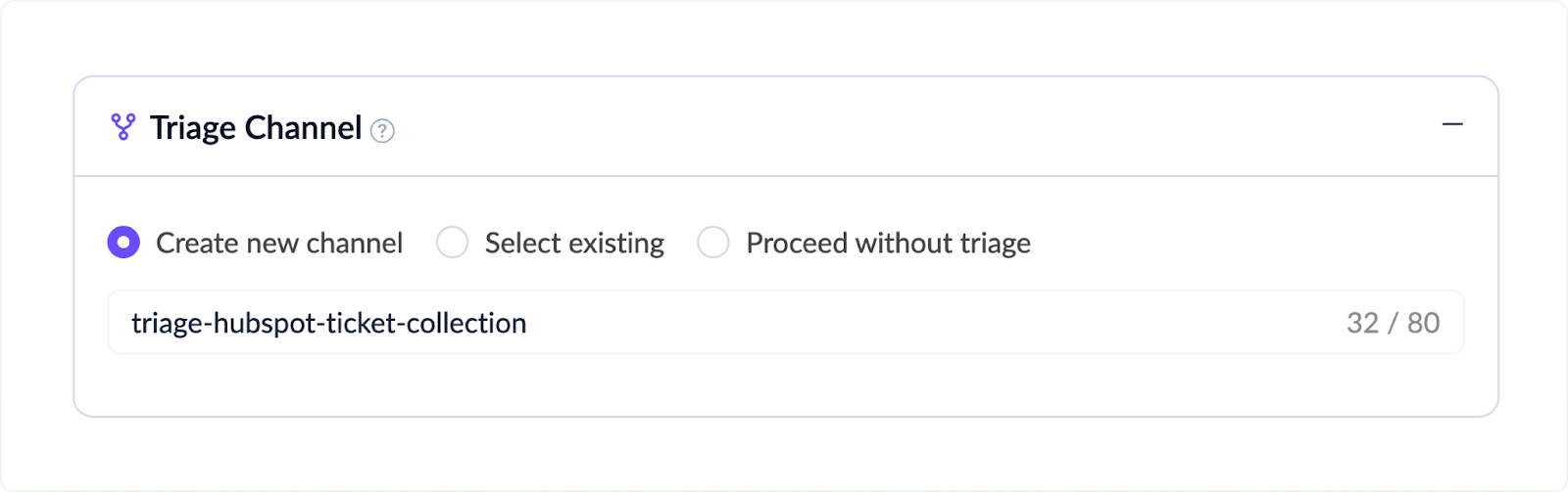 Instruction to create a triage channel that centralizes support requests for easier ticket monitoring.
