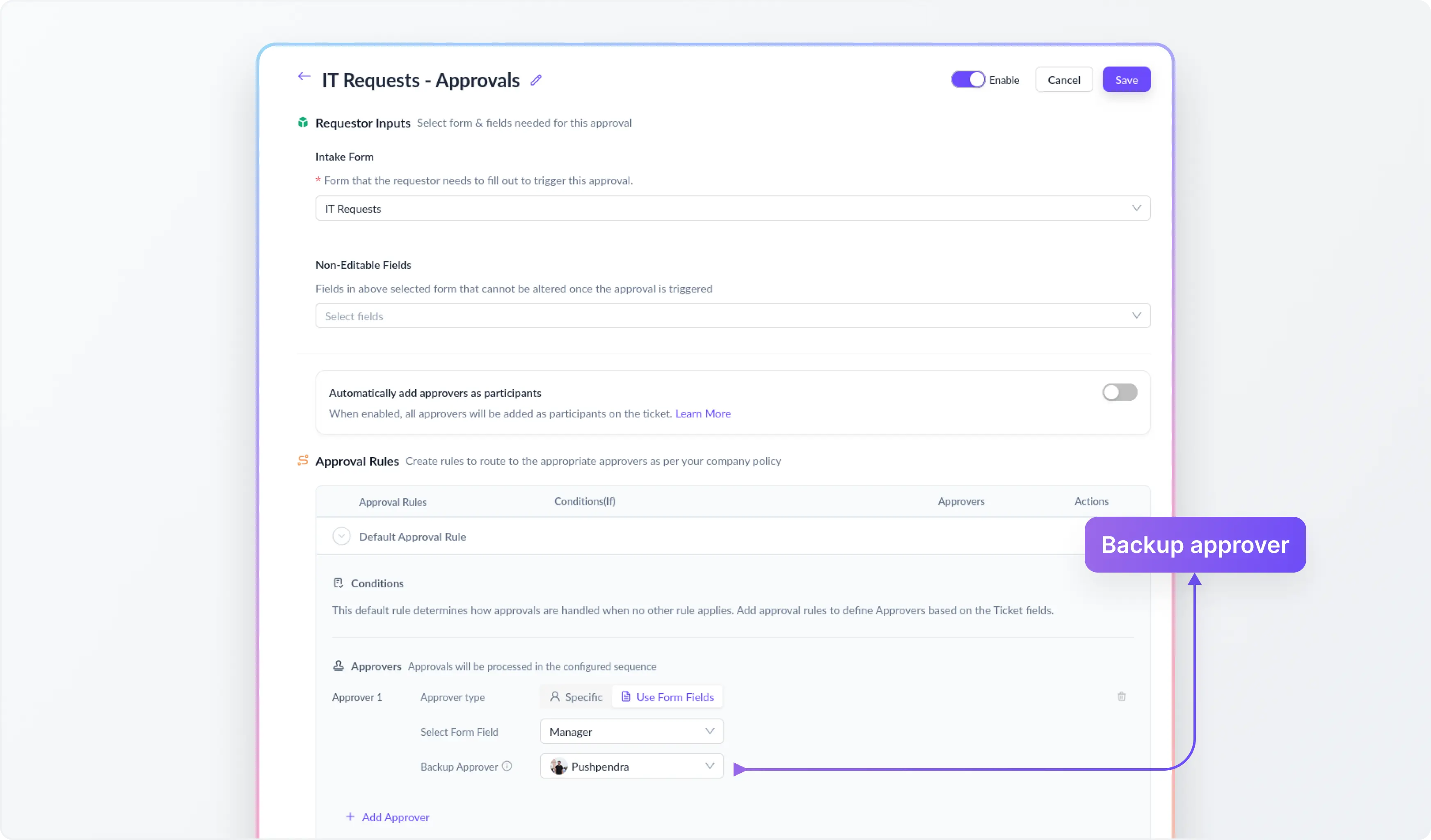 A backup approver keeps the workflow reliable