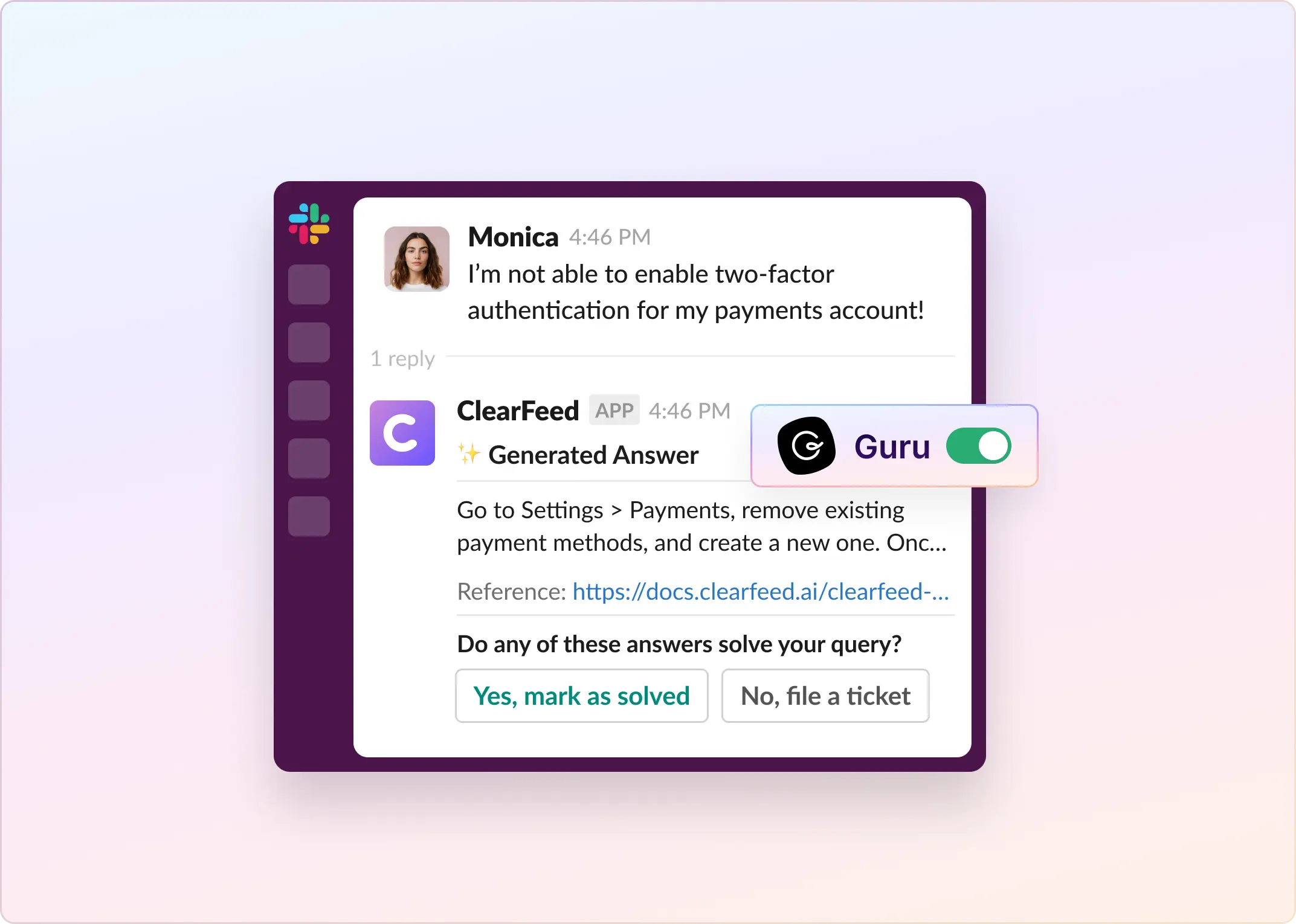 How To Reduce Repeated Questions in Slack With Guru and ClearFeed?