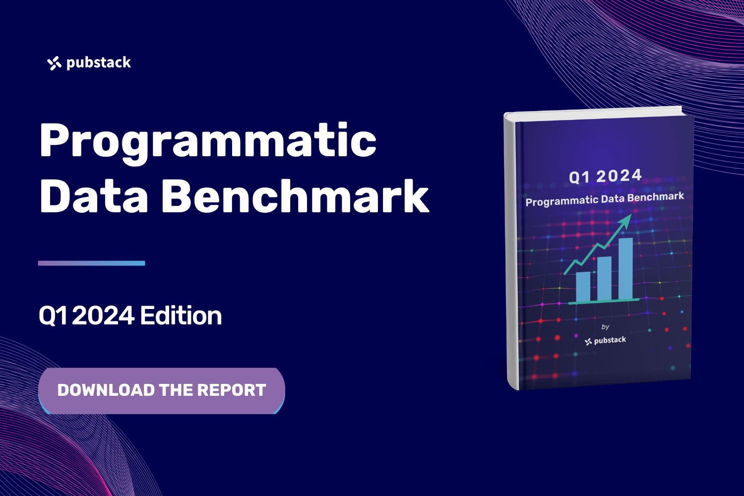Pubstack's Programmatic Data Benchmark: Q1 2024