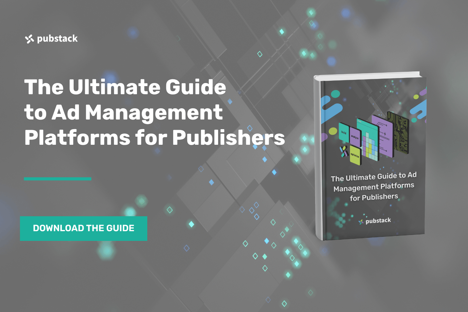 The Ultimate Guide to Ad Management Platforms for Publishers