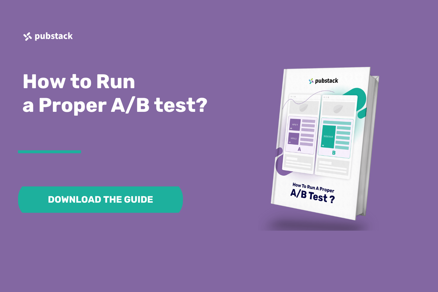 How to Run a Proper A/B Test?