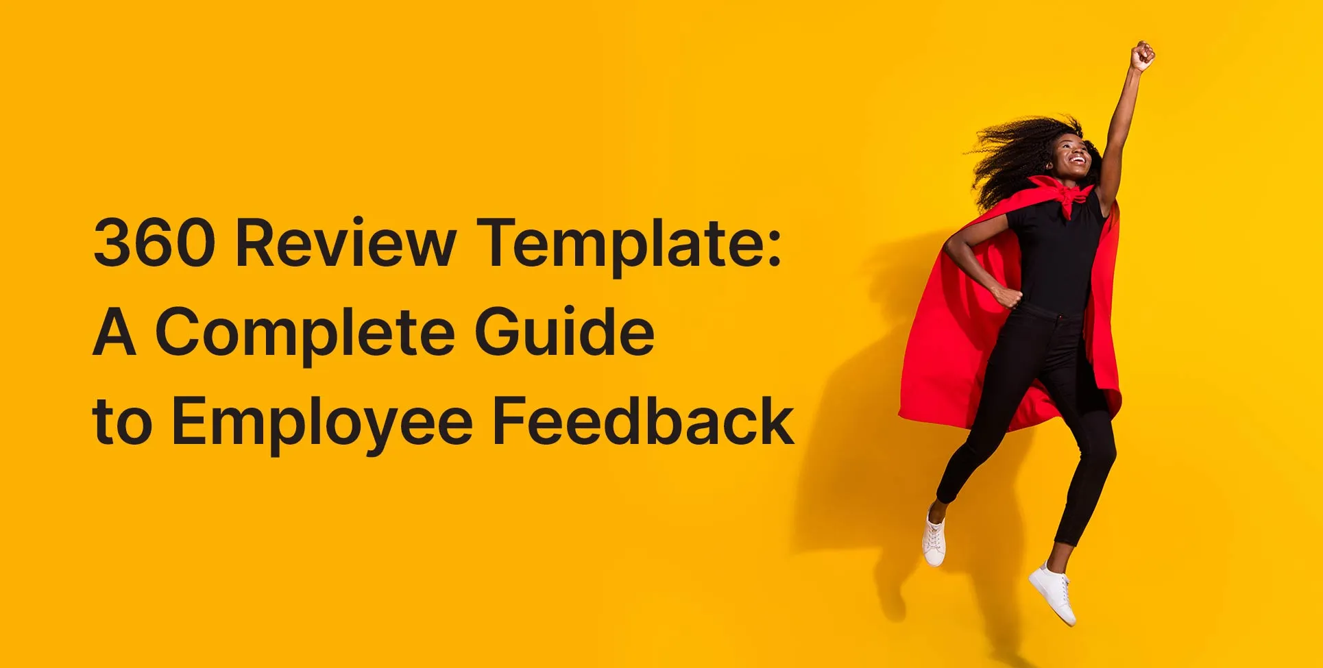 360 Review Template: A Complete Guide to Employee Feedback