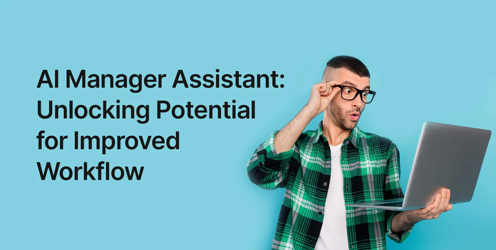 AI Manager Assistant: Unlocking Potential for Improved Workflow